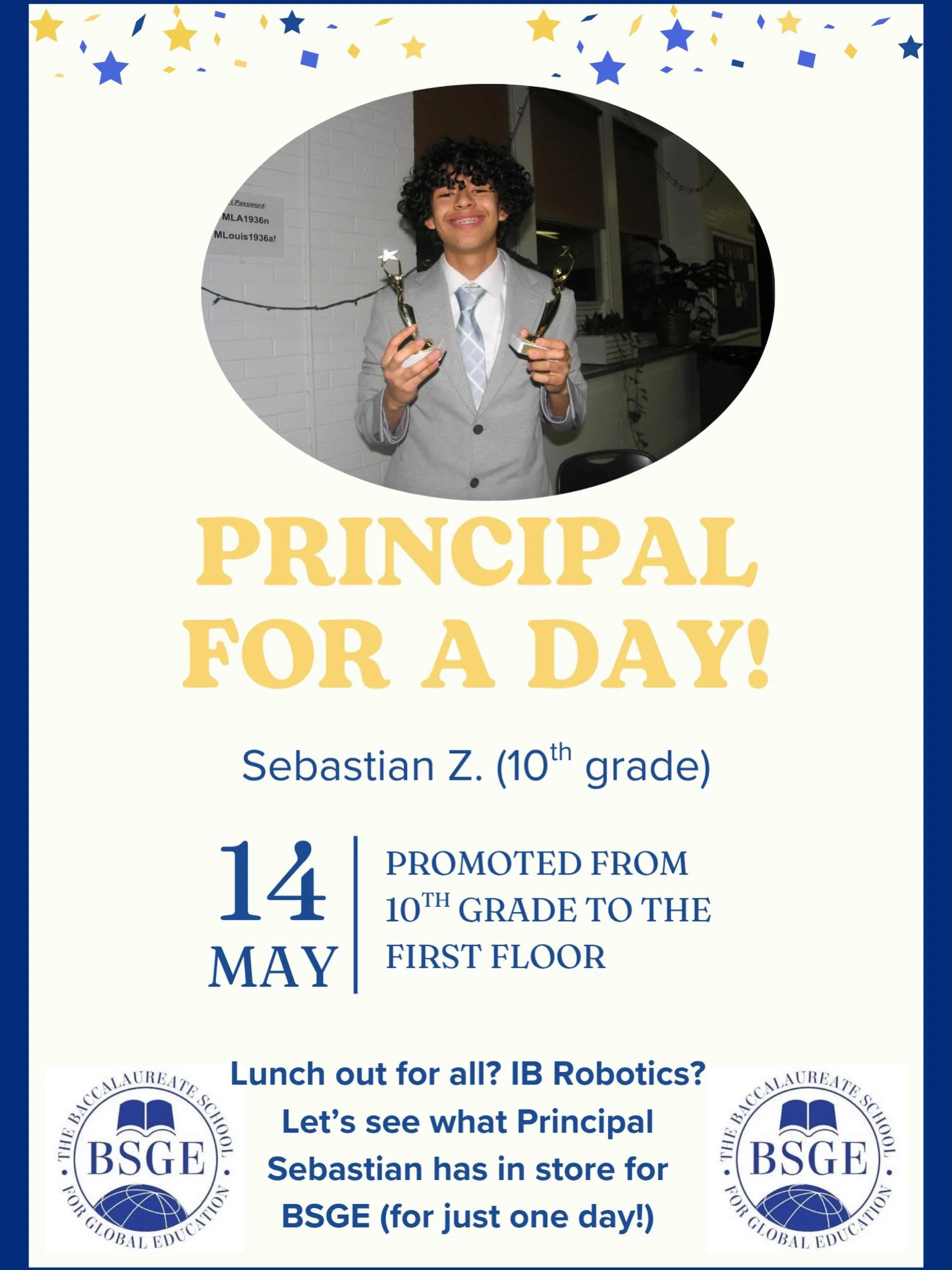 🎉 Introducing our Honorary Principal for a Day! 🎉

The leadership transitions continue! On Thursday, May 14th, we are excited to welcome 10th grader Sebastian Z. as our Honorary Principal for a Day! 🎓🐝

Sebastian&rsquo;s family won this special h