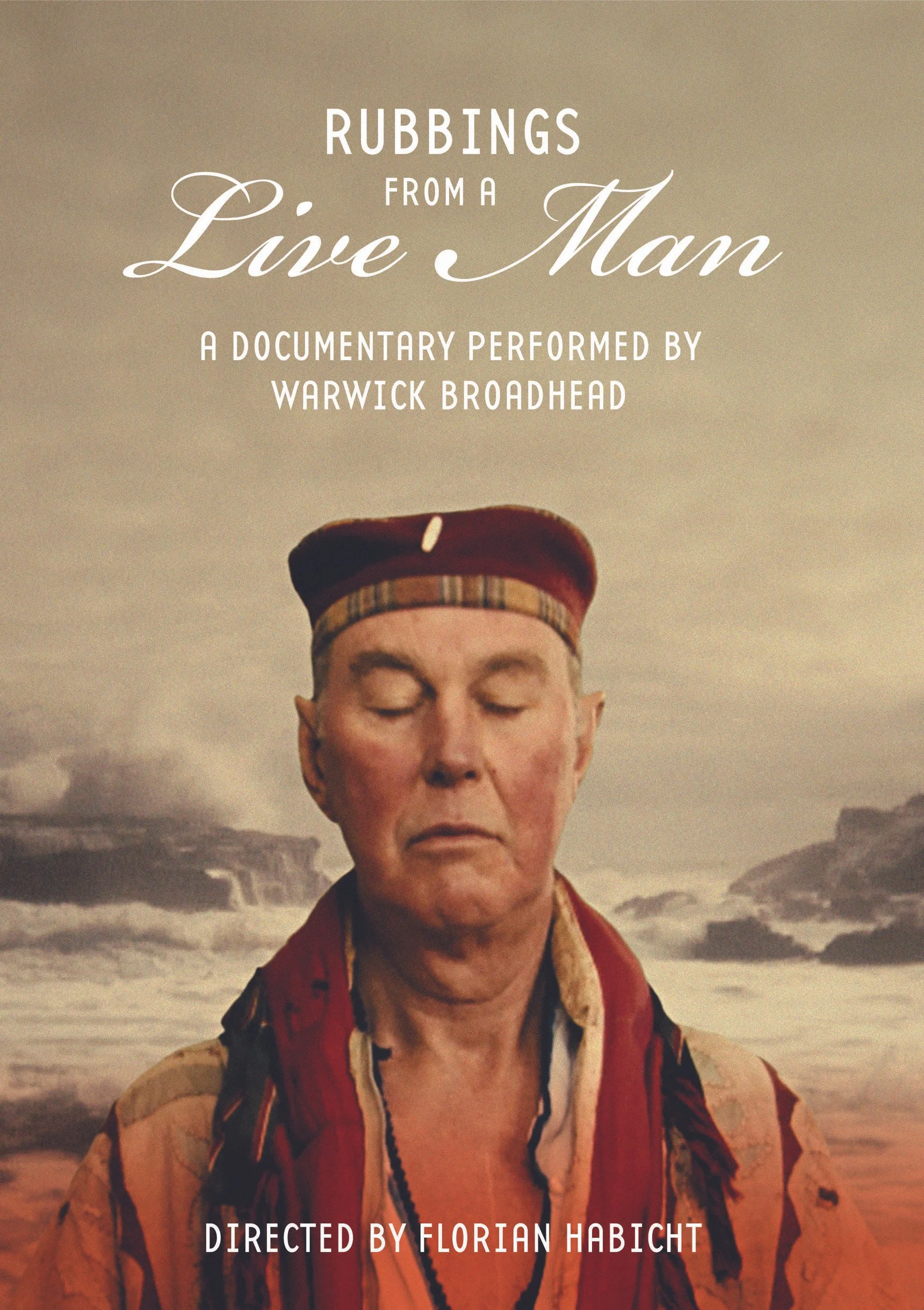 RUBBINGS FROM A LIVE MAN ~ 2009 ~ FLORIAN HABICHT ~ NZ FEATURE FILM 