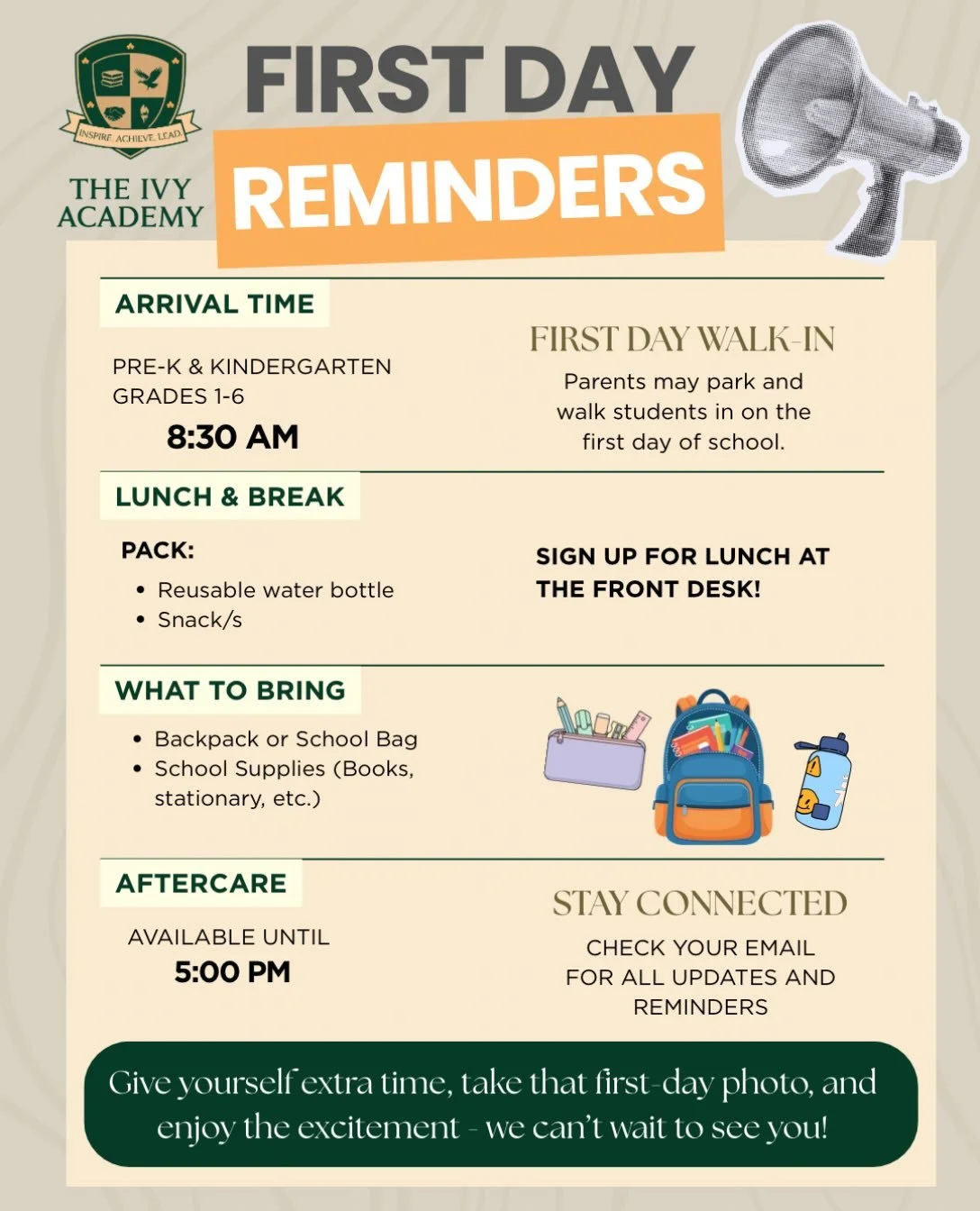 School starts on Monday! 💚📚

We&rsquo;re excited to welcome our students back for a wonderful new school year at The Ivy Academy. Parents, please review these important first-day reminders to help make Monday morning smooth and successful.

Remembe
