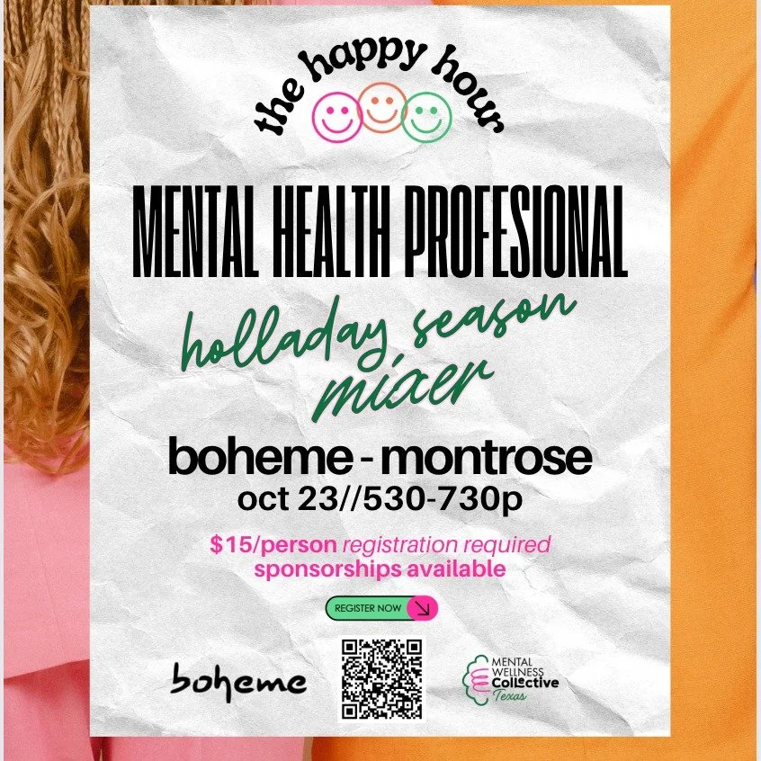 Kicking off the HOLLAday season with The Happy Hour - Montrose! 

The Happy Hour is a burnout prevention and networking mixer for mental health providers, by mental health providers. Whether you're a grad student, advocate, in private practice, and b