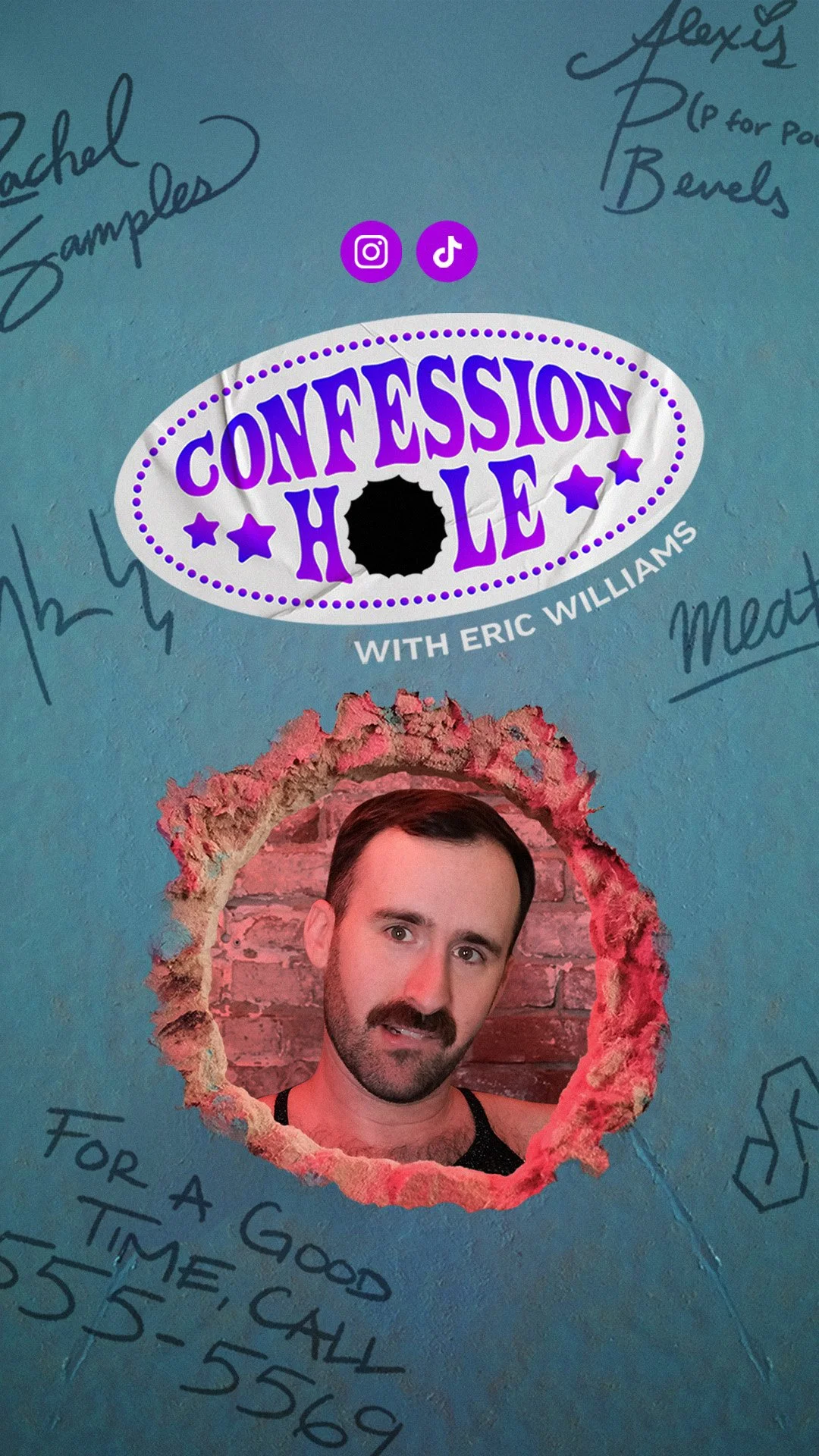 A man with short dark hair and a beard looking through a hole in a teal wall with handwritten notes and doodles. The wall features a sign that reads "Confession Hole with Eric Williams" in purple text, with icons for Instagram and TikTok above the sign.