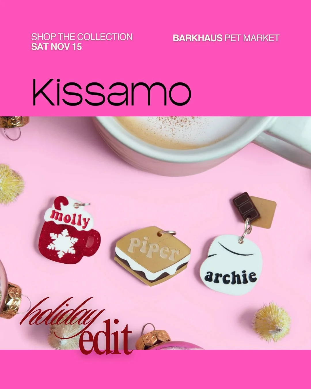 💕 Get ready BarkHaus goers! @kissamo is back for our holiday @barkhausmarket with their playfully personalized pet tags. 

Creating a fun and durable accessory from high-quality acrylic, the laser-assisted craftsmanship and funky designs will surely