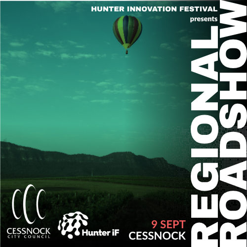 Hunter Innovation Roadshow Cessnock