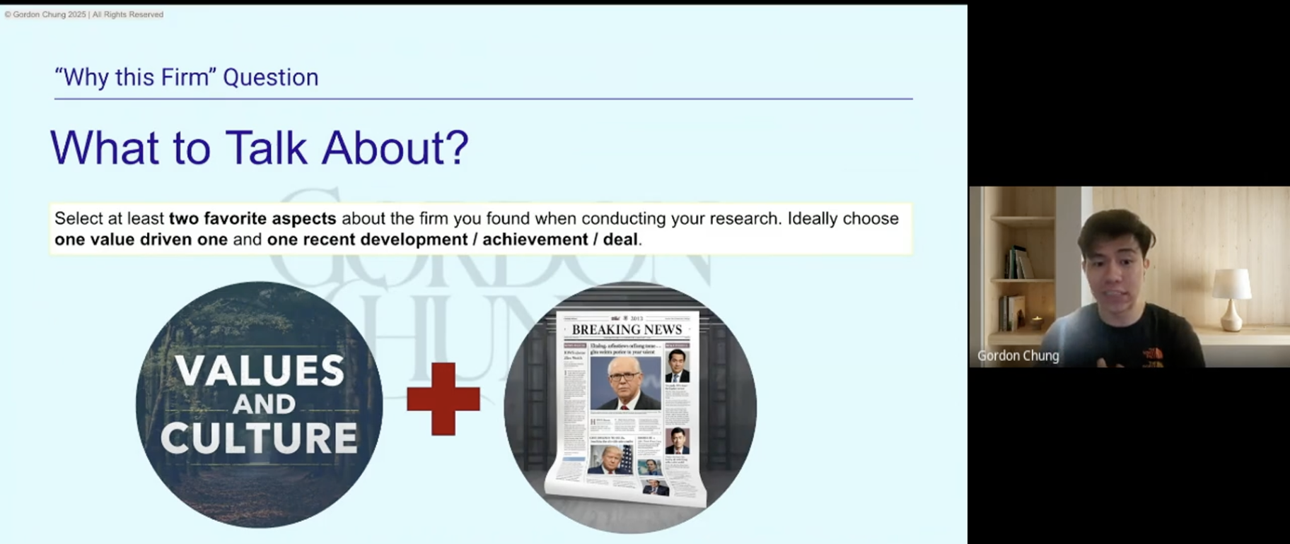 Slide titled 'Why this Firm' Question, 'What to Talk About?' with instructions to select two favorite aspects of the firm, emphasizing value-driven and recent achievements. The slide displays two icons: a forest scene with the text 'VALUES AND CULTURE' and a newspaper with headlines, including images of people.