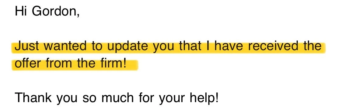 A screenshot of an email message with a highlighted sentence that reads, "Just wanted to update you that I have received the offer from the firm!"