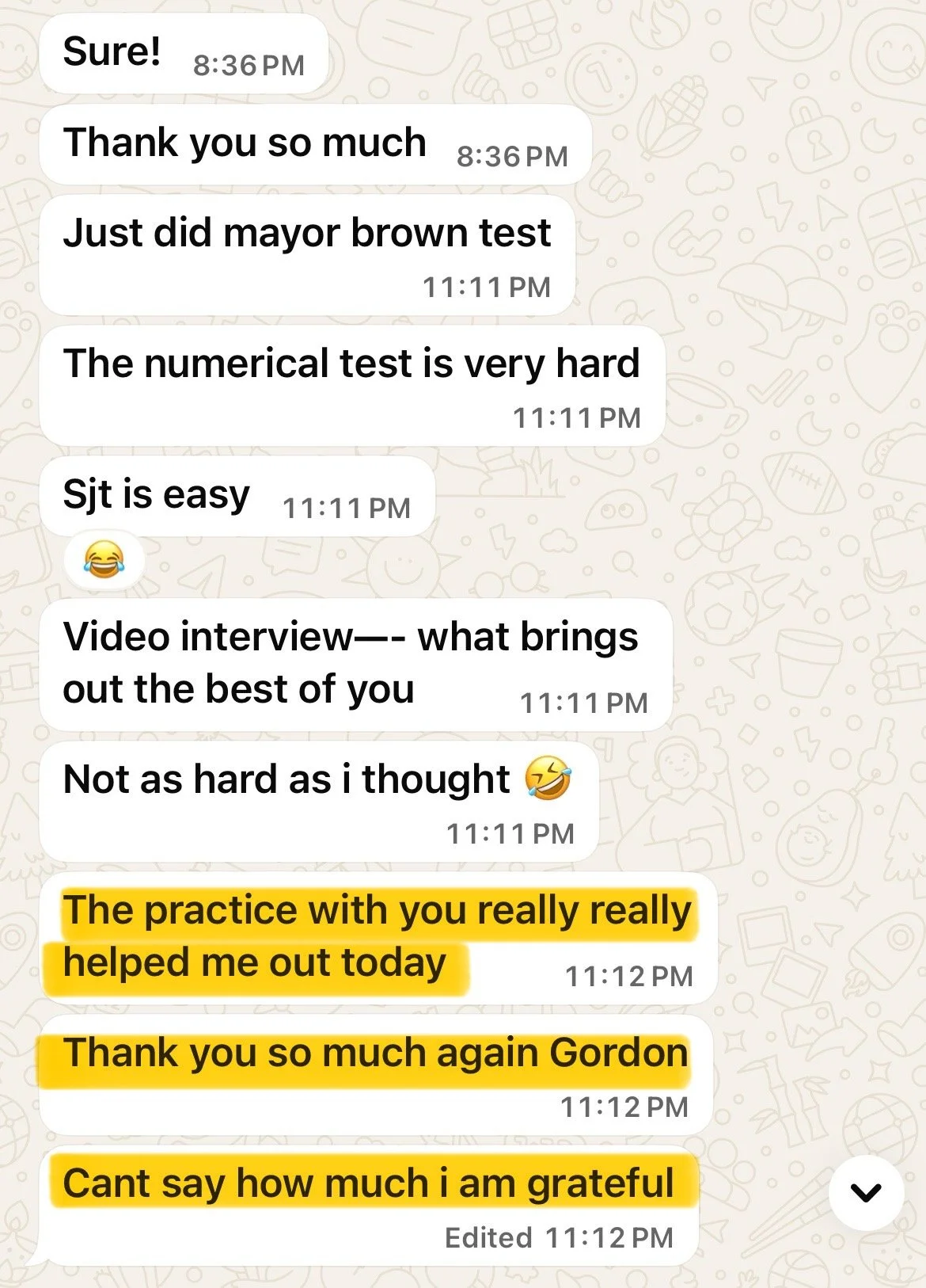 A screenshot of a WhatsApp conversation in which the sender expresses gratitude for help with a math test and describes the practice as very helpful. The sender mentions a hard numerical test, a video interview, and feeling grateful, with some messages highlighted in yellow.