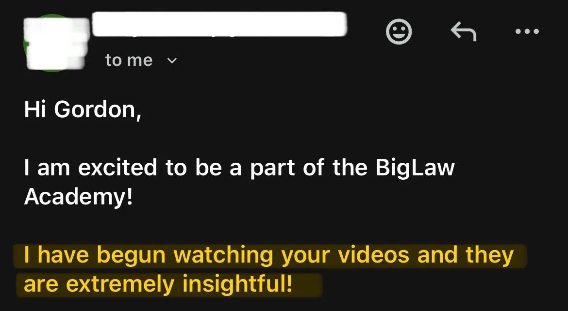 Screenshot of an email message expressing excitement about being part of BigLaw Academy and highlighting that the sender has begun watching videos and finds them very insightful.