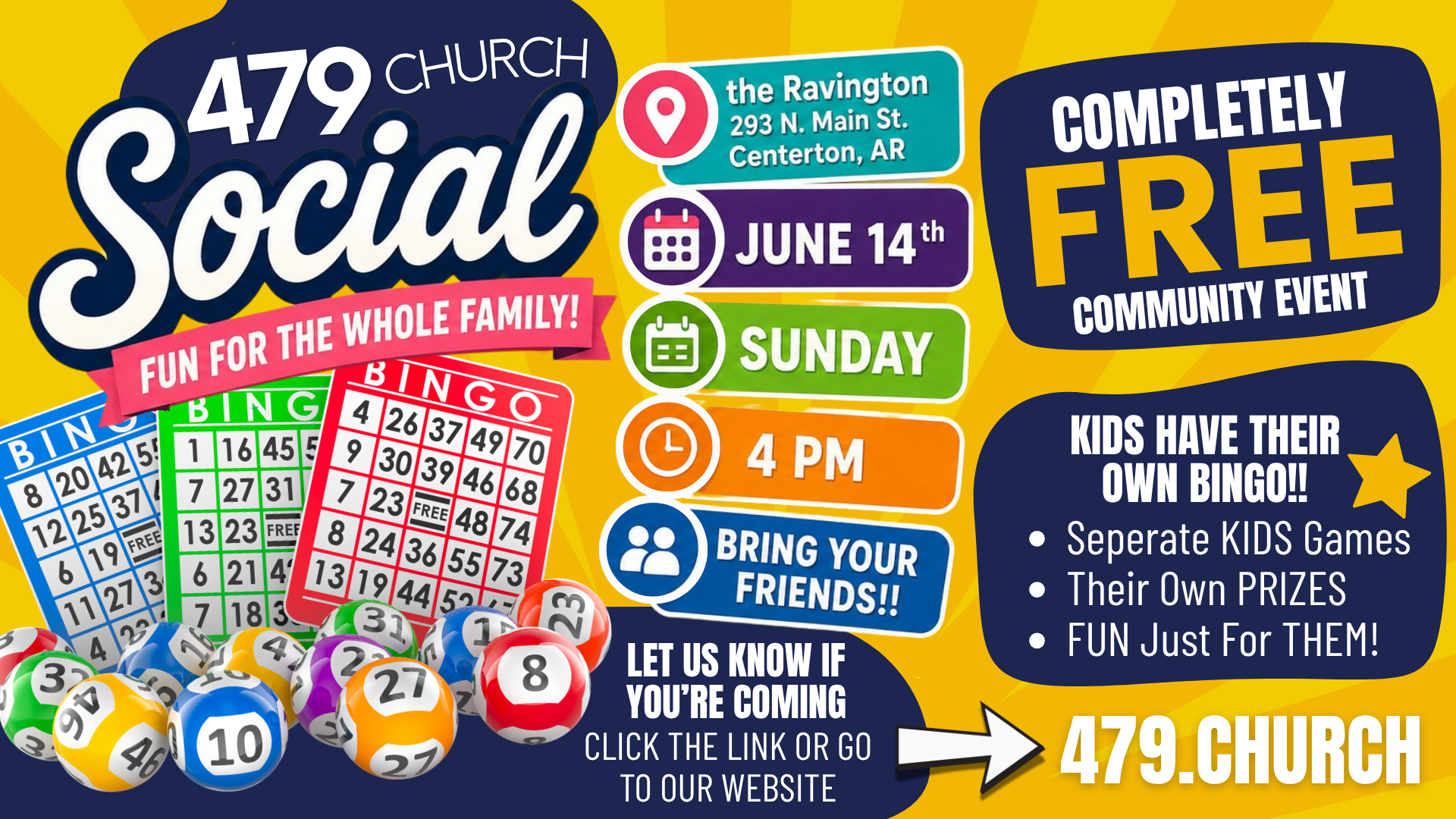 Flyer for a community event at 479 Church featuring bingo, kids' bingo, and a youth event at The Ravington, 293 N. Main St., Centerton, AR on June 14th at 4 PM. Includes colorful bingo cards, numbered bingo balls, and text promoting fun activities for families.