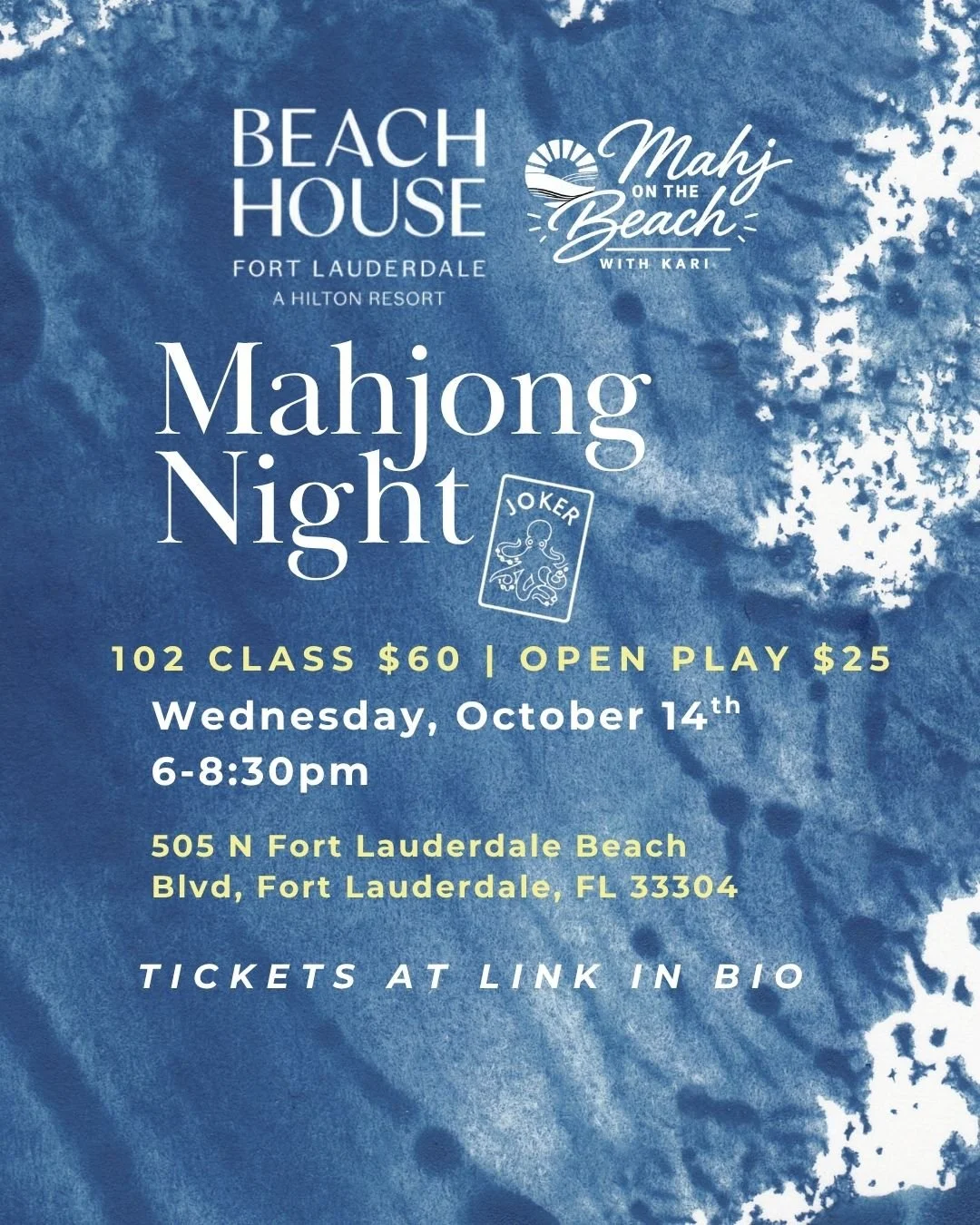 Event flyer for Mahjong Night at Beach House Fort Lauderdale with Mahj on the Beach with Kari. Details include 102 class $60, open play $25, date October 14th, time 6-8:30 pm, location 505 N Fort Lauderdale Beach Blvd, Fort Lauderdale, FL 33304.