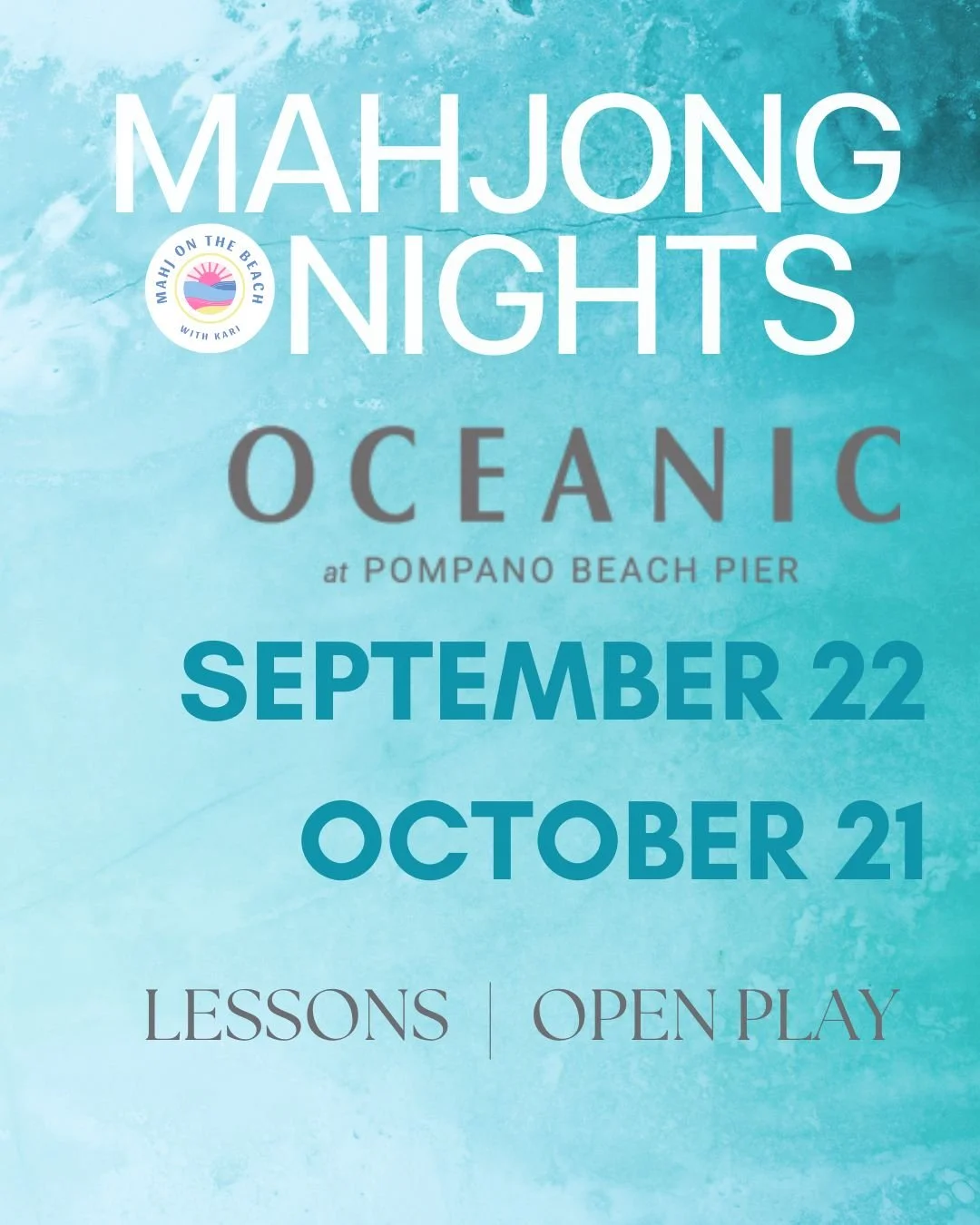 Event poster for Mahjong Nights Oceanic at Pompano Beach Pier from September 22 to October 21, including lessons and open play.