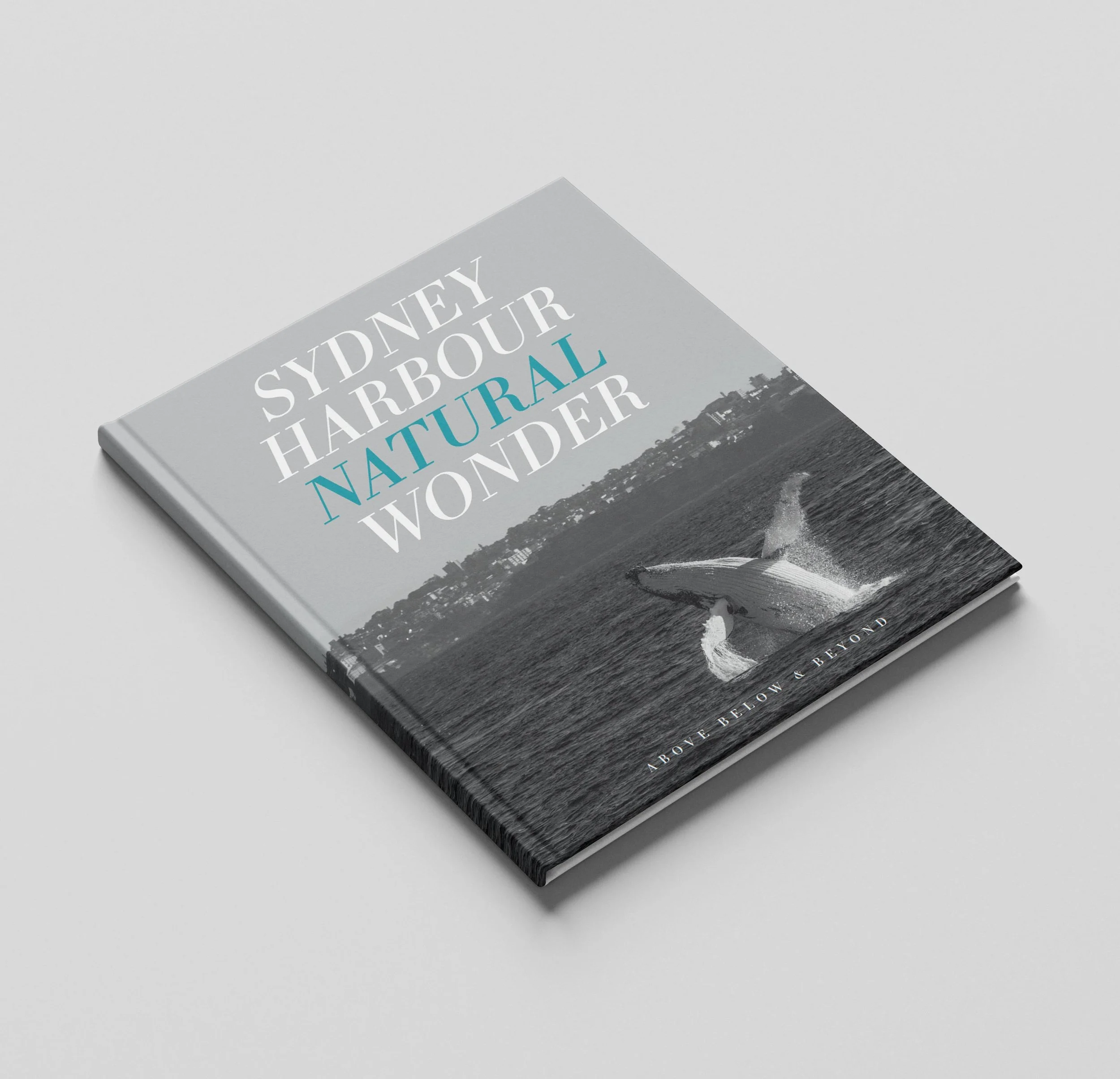 Sydney Harbour Natural Wonder: Above Below & Beyond
