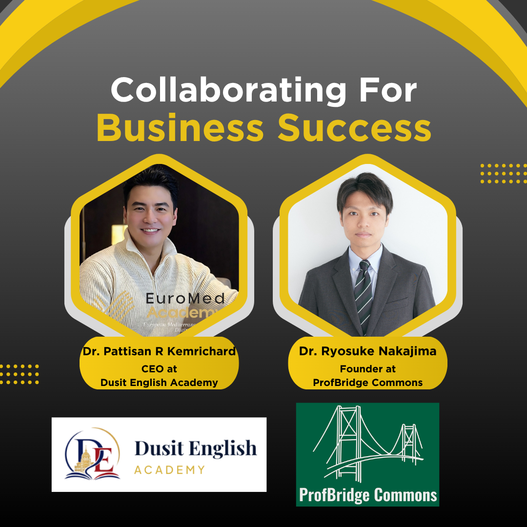 ProfBridge Commons and Dusit English Academy Explore Collaboration to Bridge English Learning, Global Pathways, and Practical Education