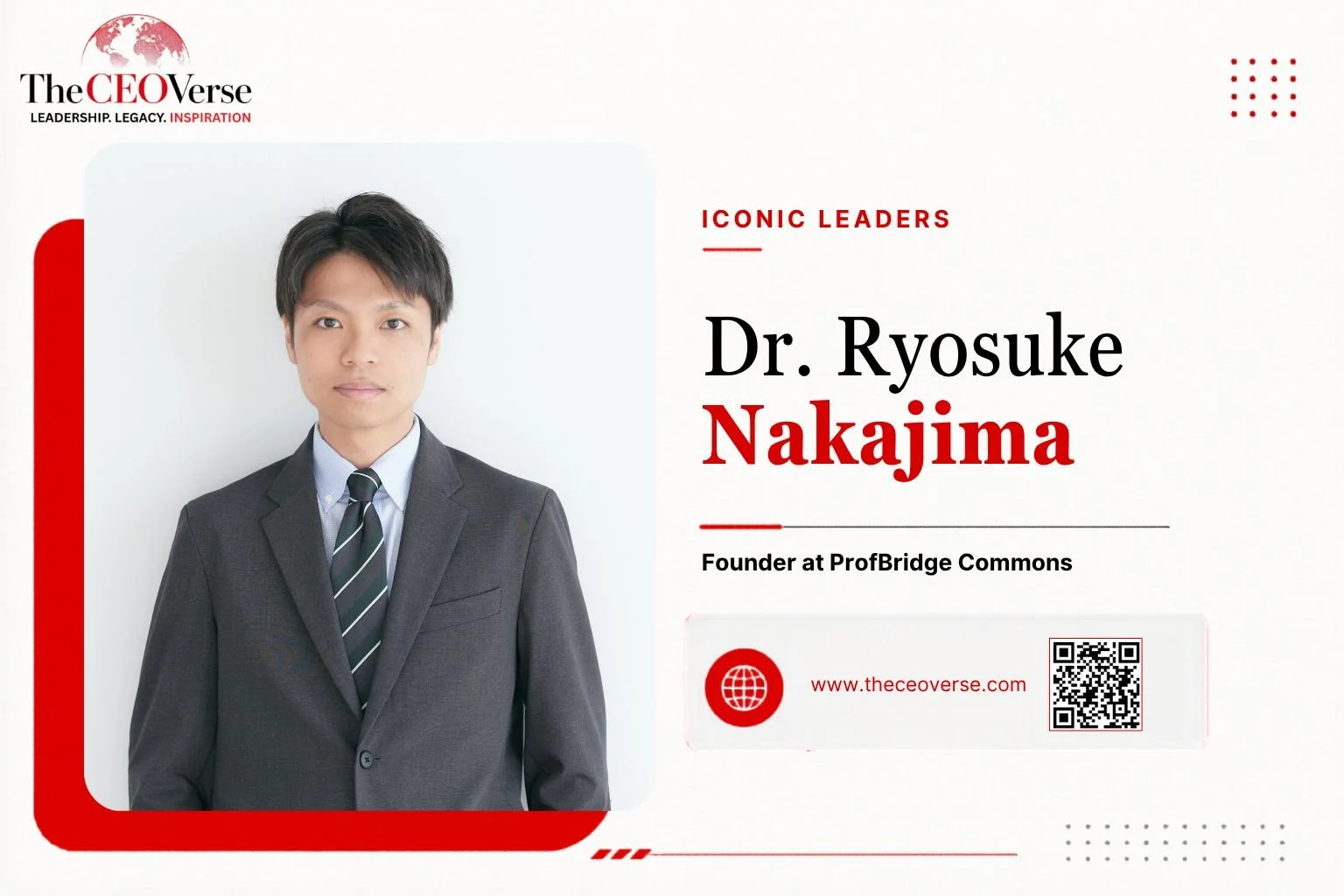 Founder of ProfBridge Commons, Dr. Ryosuke Nakajima Featured by TheCEOVerse