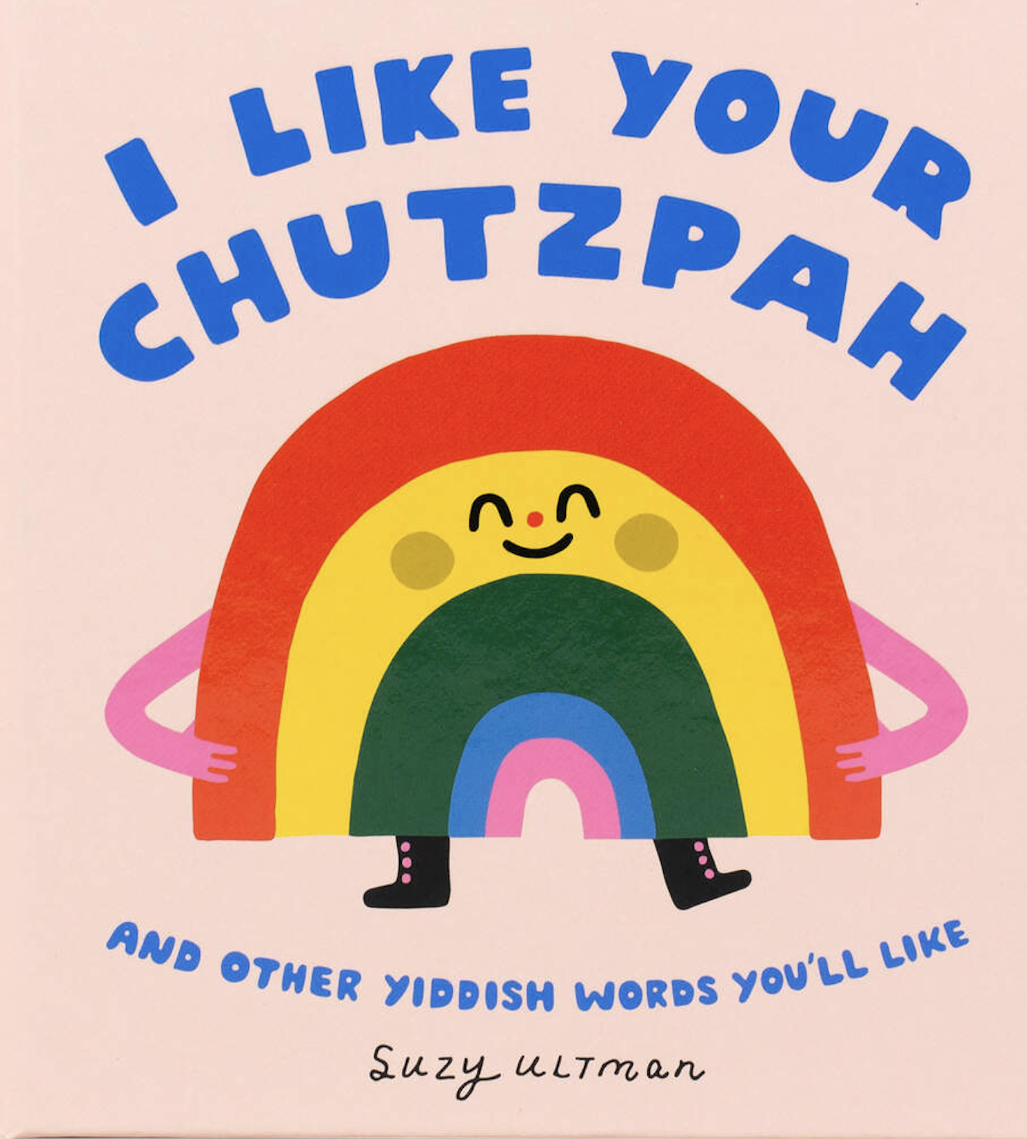 I Like Your Chutzpah!