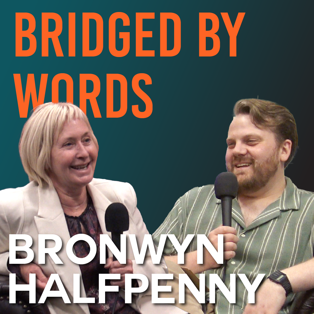 Bronwyn Halfpenny: From Union Organizer to MP – Building Community &amp; Political Resilience | Bridged By Words