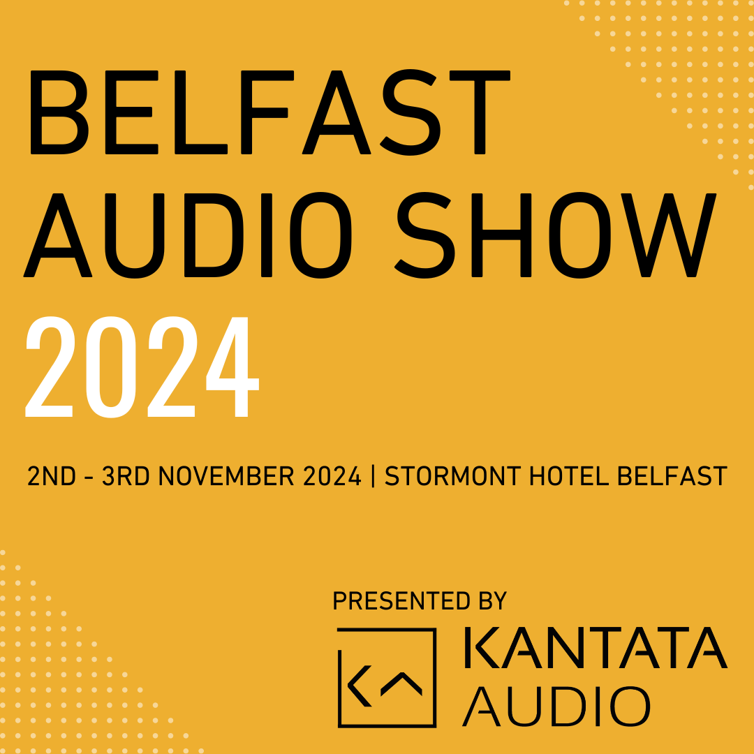 Join us at Belfast Audio Show 2024