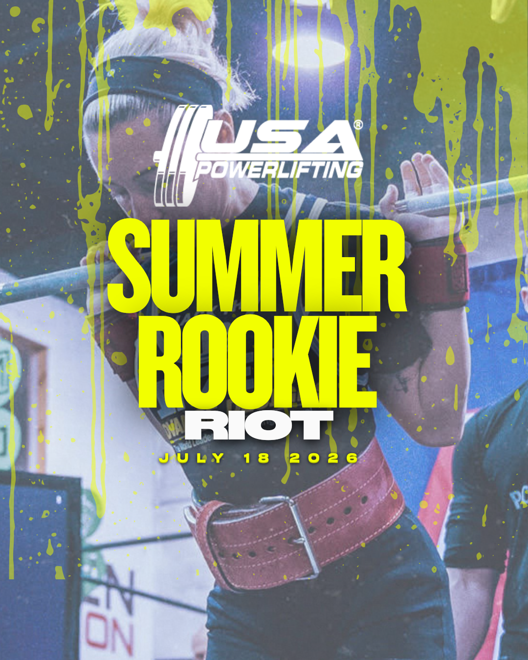 The 2026 USA Powerlifting Summer Rookie Riot