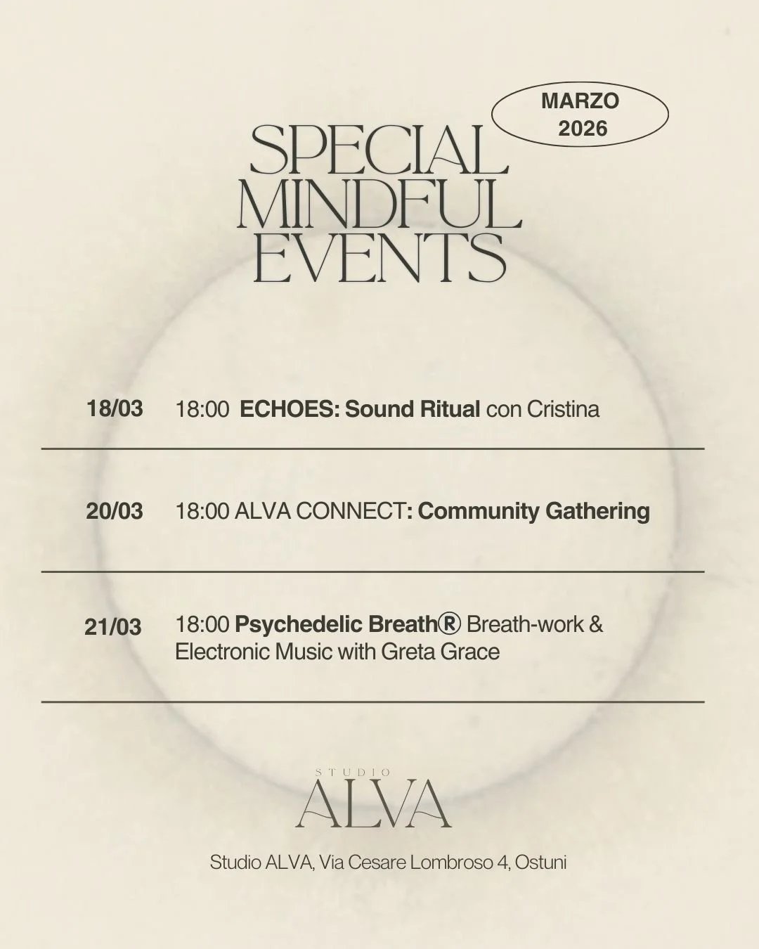 ✨ Mindful Special Events &mdash; Marzo @ Studio ALVA ✨

Marzo &egrave; un invito a rallentare, respirare e riconnettersi.
Tre appuntamenti speciali pensati per nutrire corpo, mente e spirito, e vivere lo studio anche come spazio di incontro e trasfor