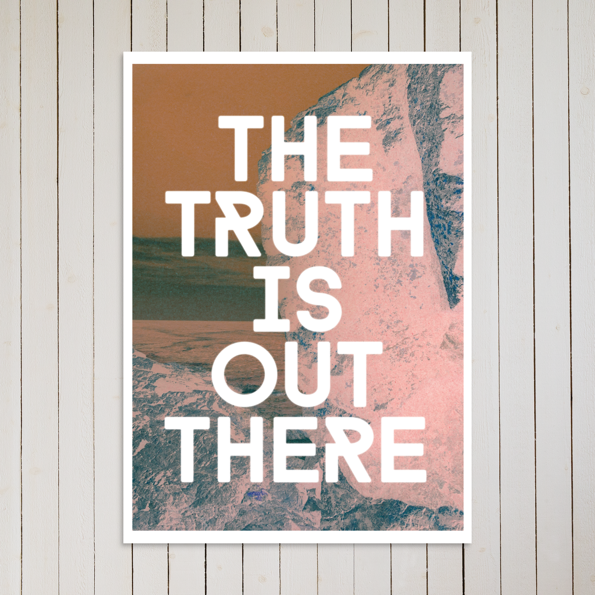 The Truth Is Out There Art Print