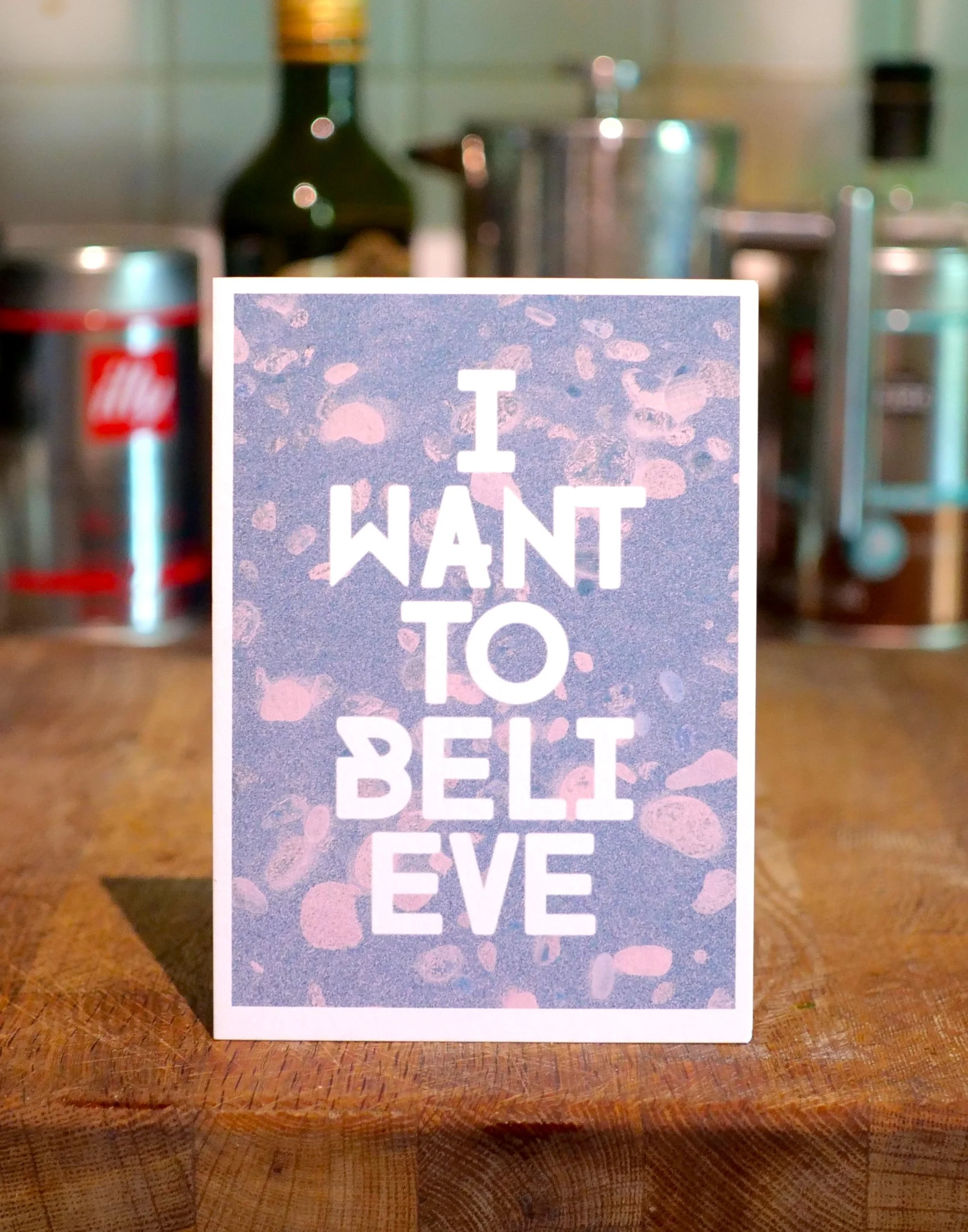 I Want To Believe Art Print