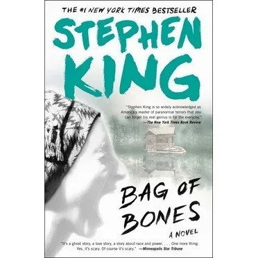 Stephen King : Bag of Bones - A Haunted Love Story.
