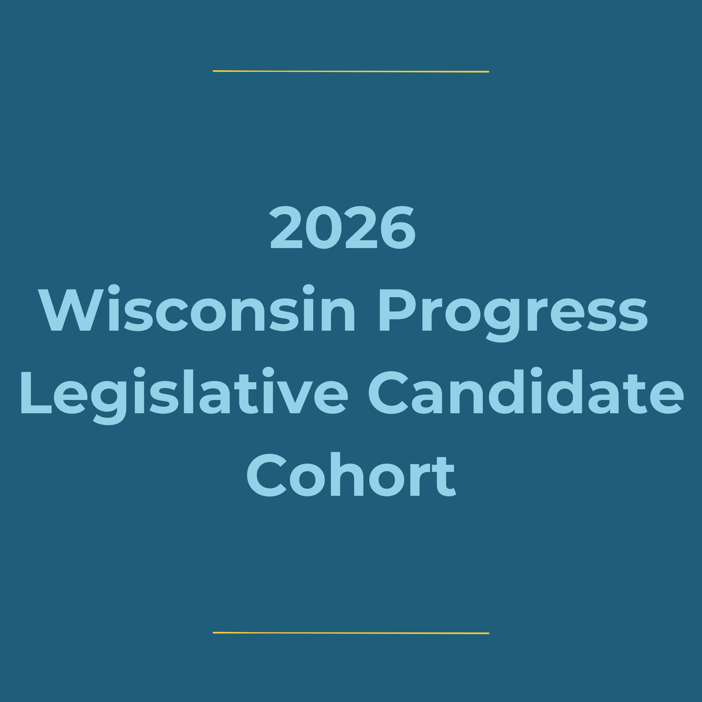 2026 Wisconsin Progress Legislative Cohort