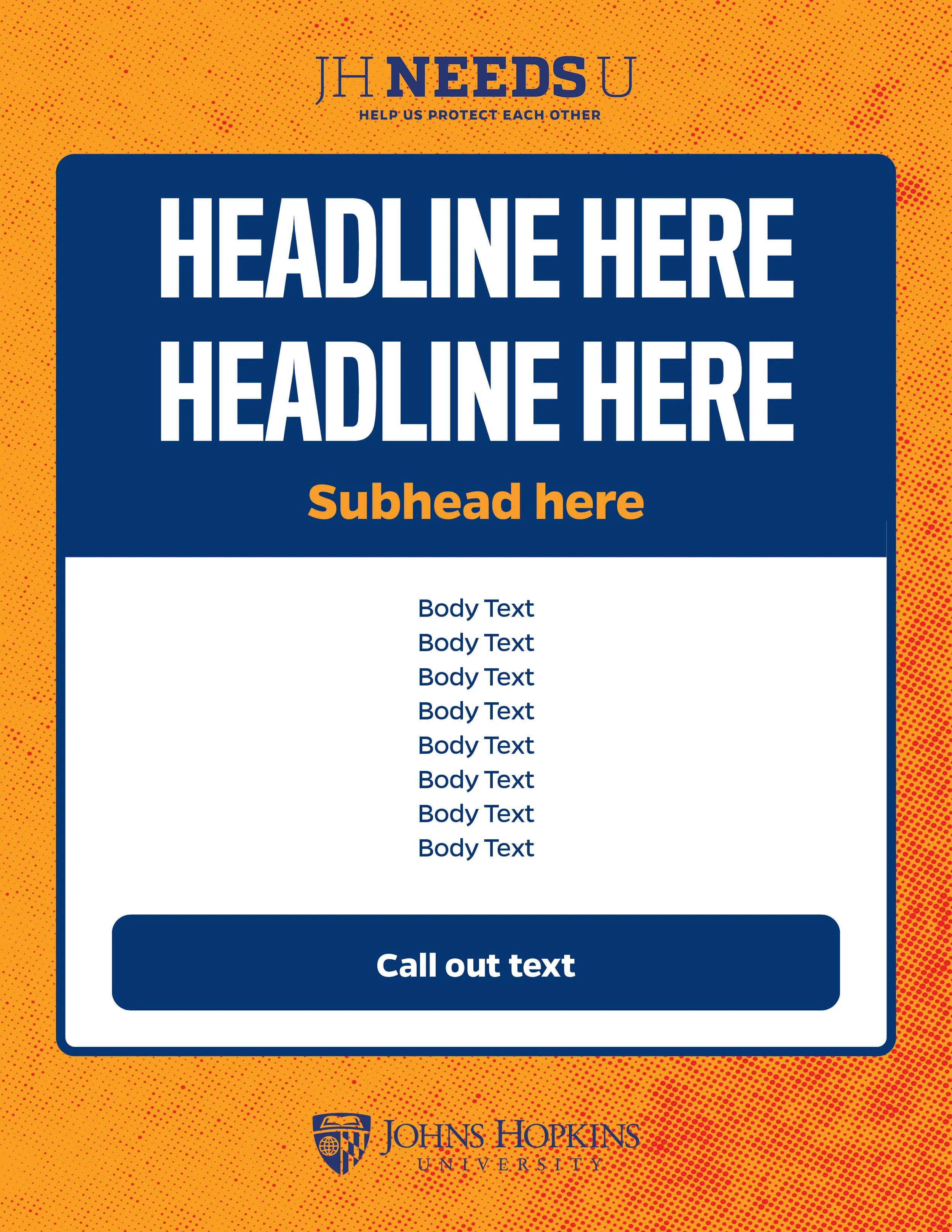 A printable flyer with a blue and orange color scheme from Johns Hopkins University. The flyer features placeholders for a headline, subhead, body text, and call-out text, with the university's logo at the bottom.