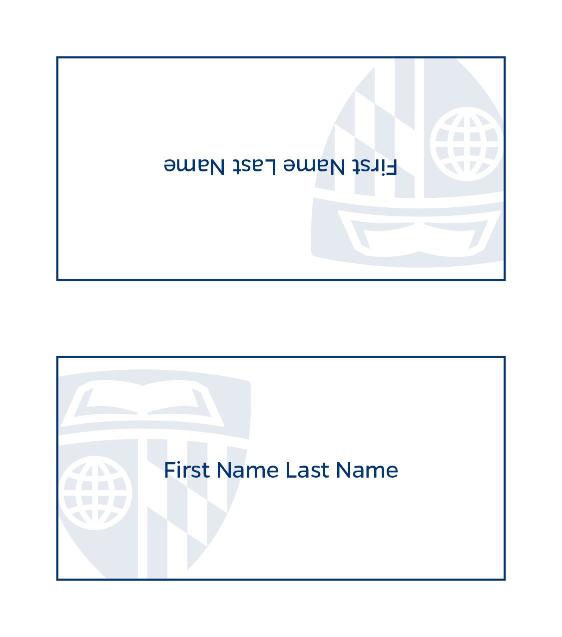 Two name badge templates with a faint globe and shield logo in the background, one with space for a First Name and Last Name, and the other with space for a title or name in uppercase.