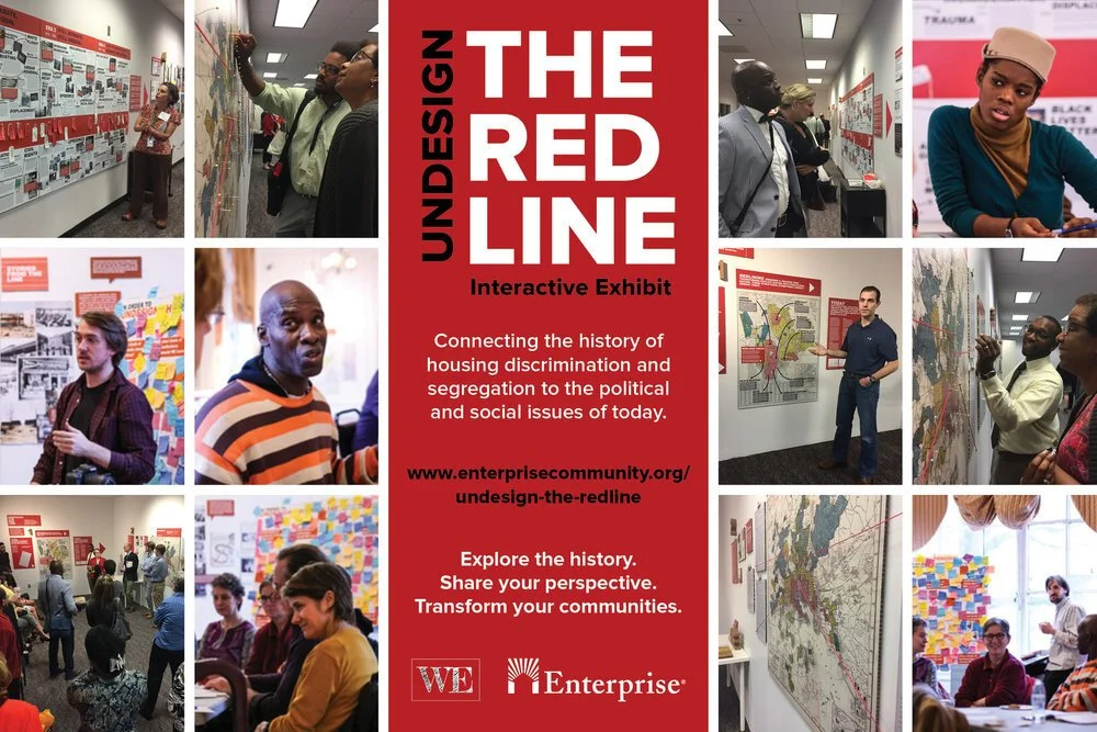 Poster for an interactive exhibit called 'Undesign the Red Line' about housing discrimination and segregation, featuring photos of diverse people engaging with exhibit displays, maps, and posters.