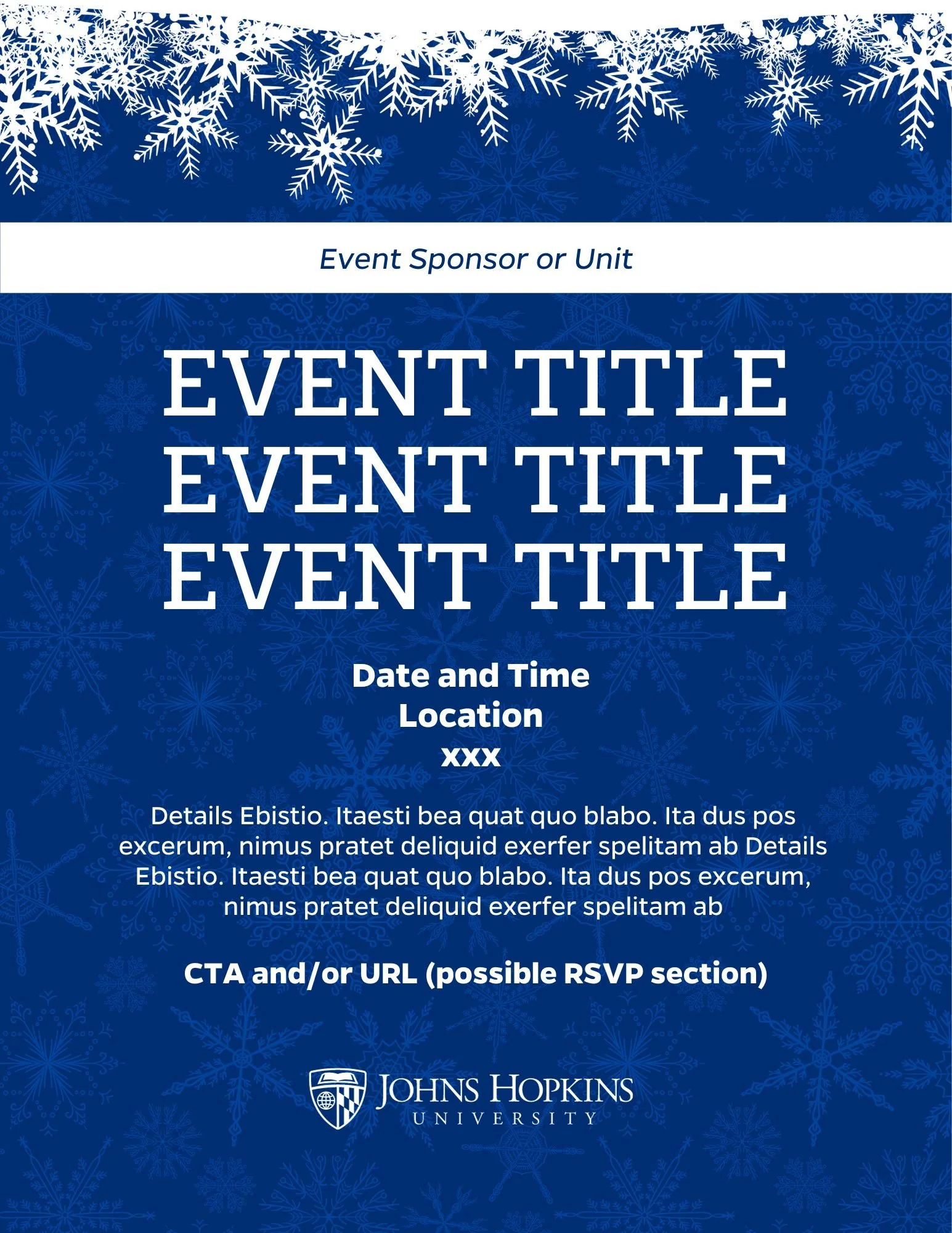 Event flyer for a winter-themed event at Johns Hopkins University with blue background and white snowflakes, featuring placeholder text for event title, date, time, location, description, and RSVP details.