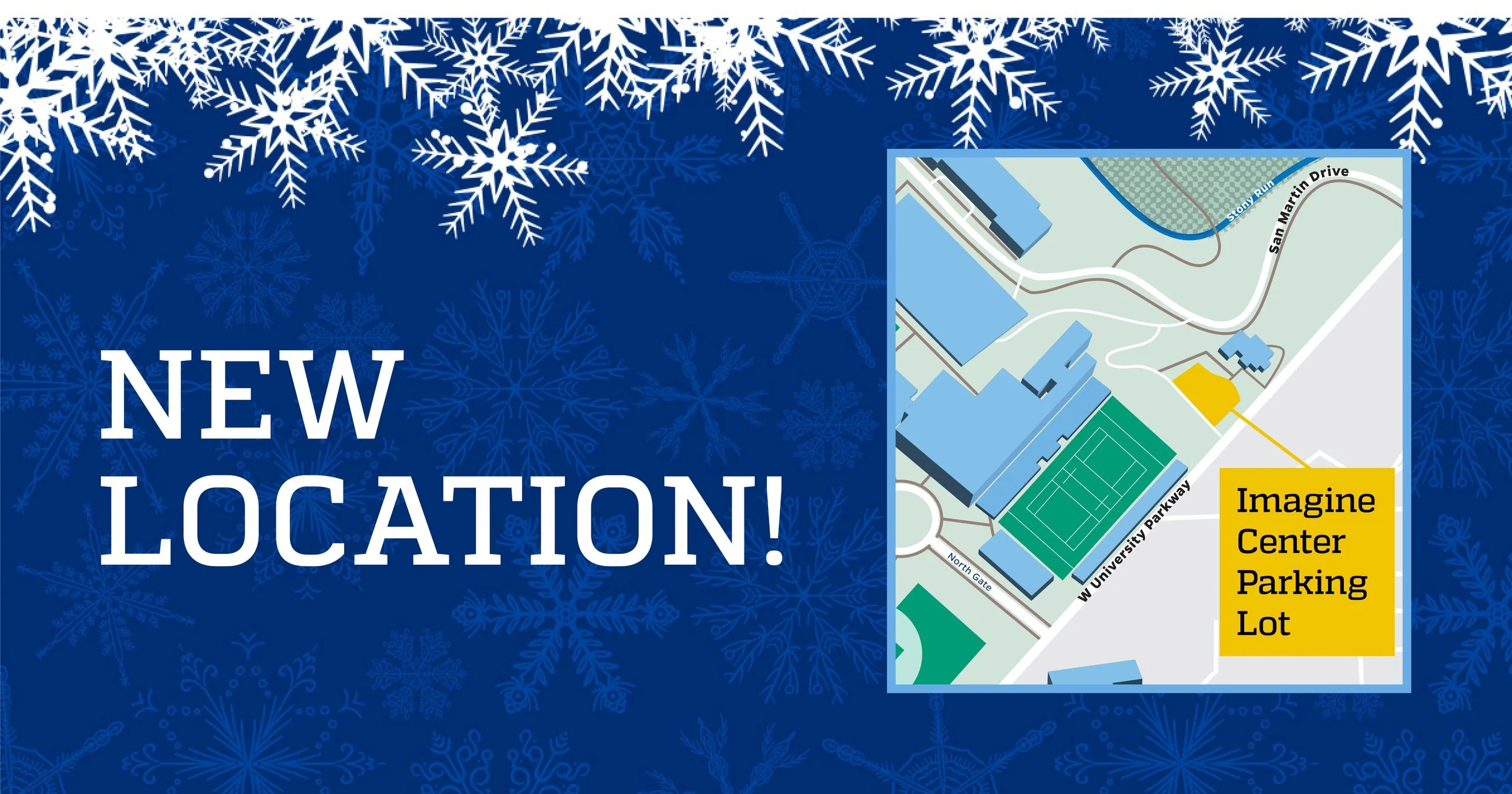 Announcement of new location with a map showing the Imagine Center Parking Lot at Western University Parkway, alongside blue and green buildings and surrounding roads, set against a blue background with snowflake patterns.