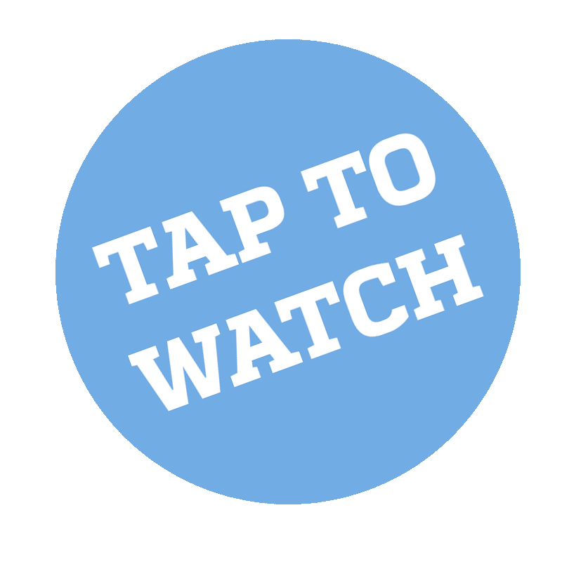 Blue circular button with white text that says "Tap to Watch".