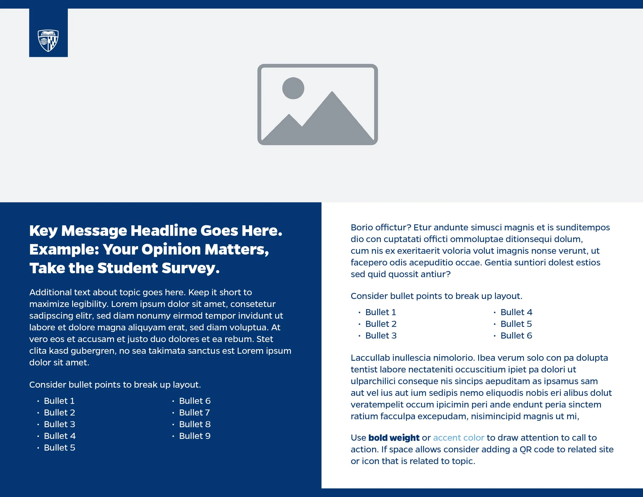 A newsletter or informational page with a blue and white color scheme. The top left features a small logo. The main headline is in bold white text on a blue background and reads: 'Key Message Headline Goes Here. Example: Your Opinion Matters, Take th
