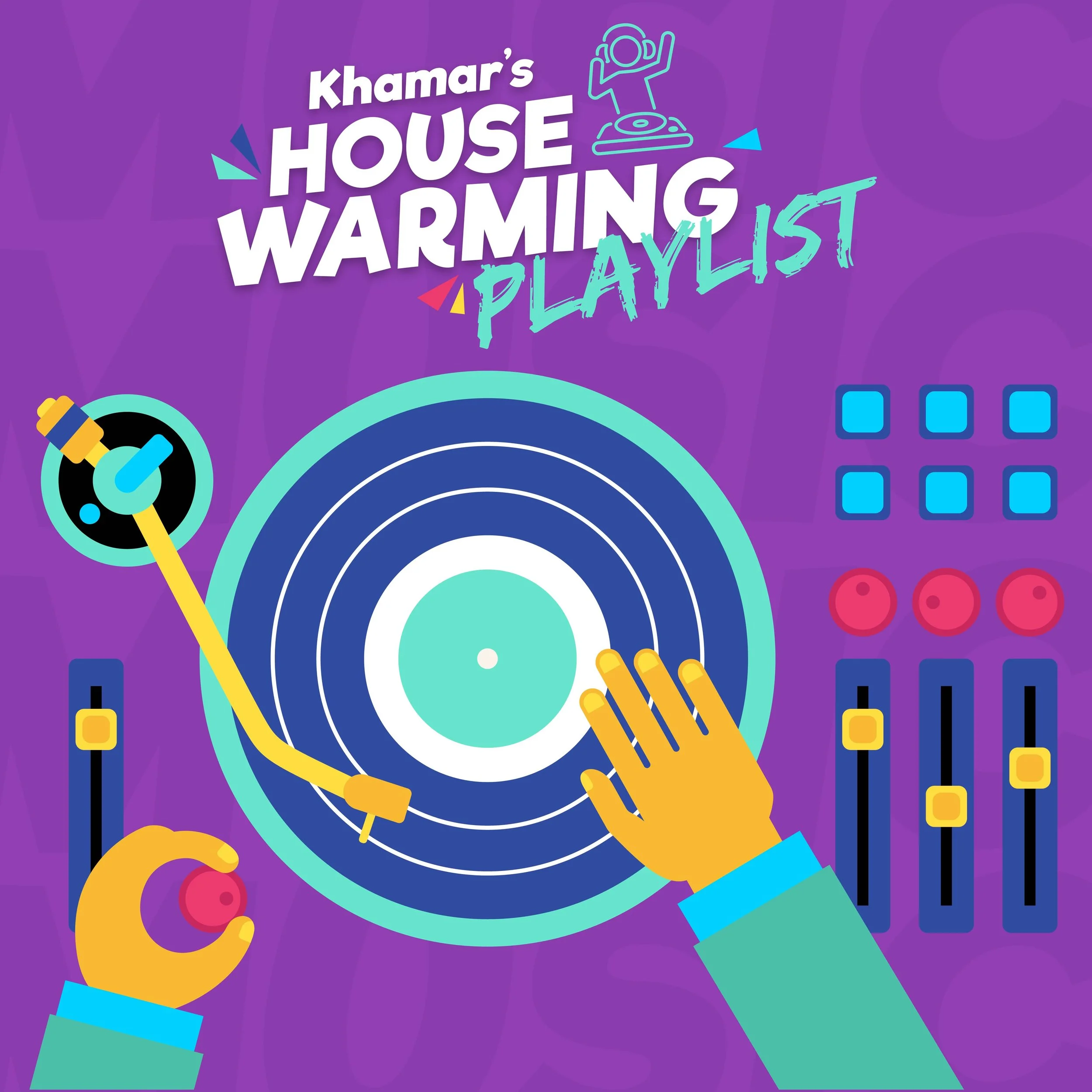 A colorful DJ mixing on turntables with a vibrant purple background, text reading 'Khamar's House Warming Playlist'.