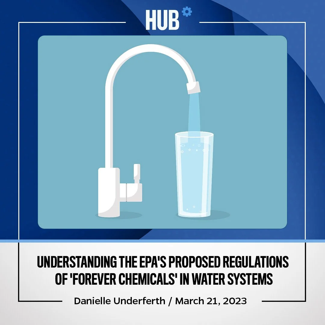 Illustration of a water faucet pouring water into a glass, with text about EPA regulations on 'forever chemicals' in water systems, authored by Danielle Underferth on March 21, 2023.