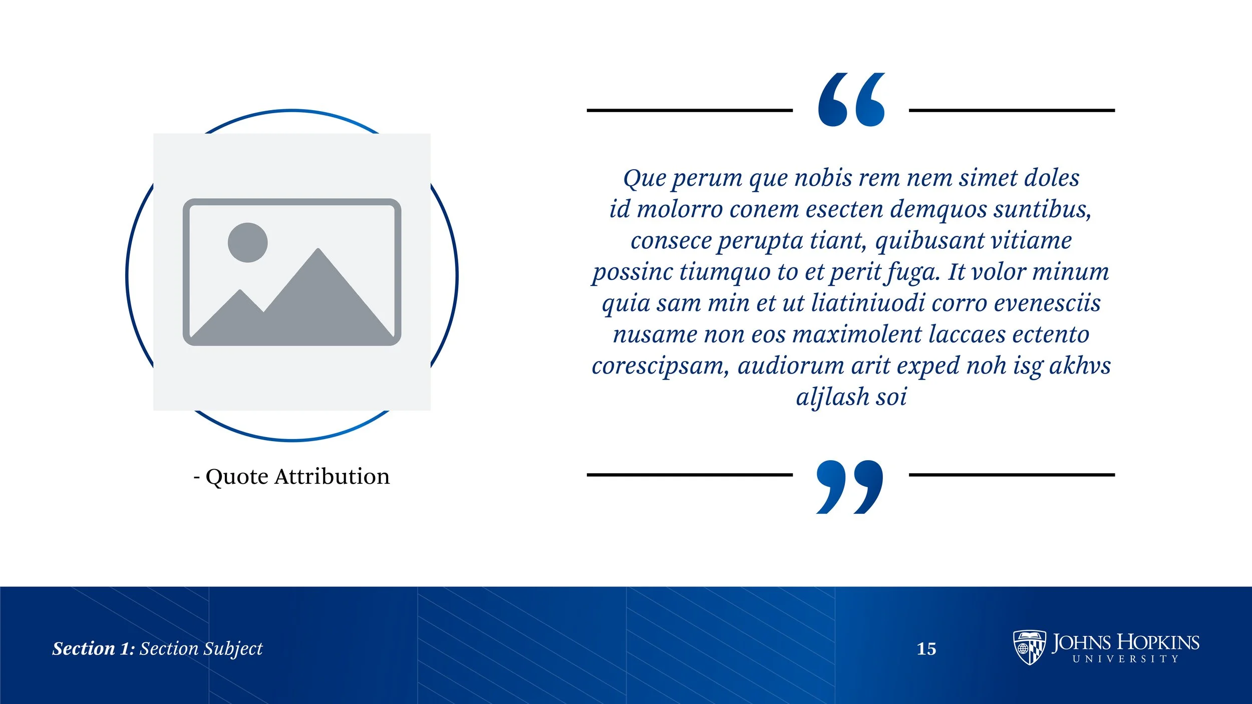 Slide from a presentation showing a quote icon with Latin placeholder text and the Johns Hopkins University logo.