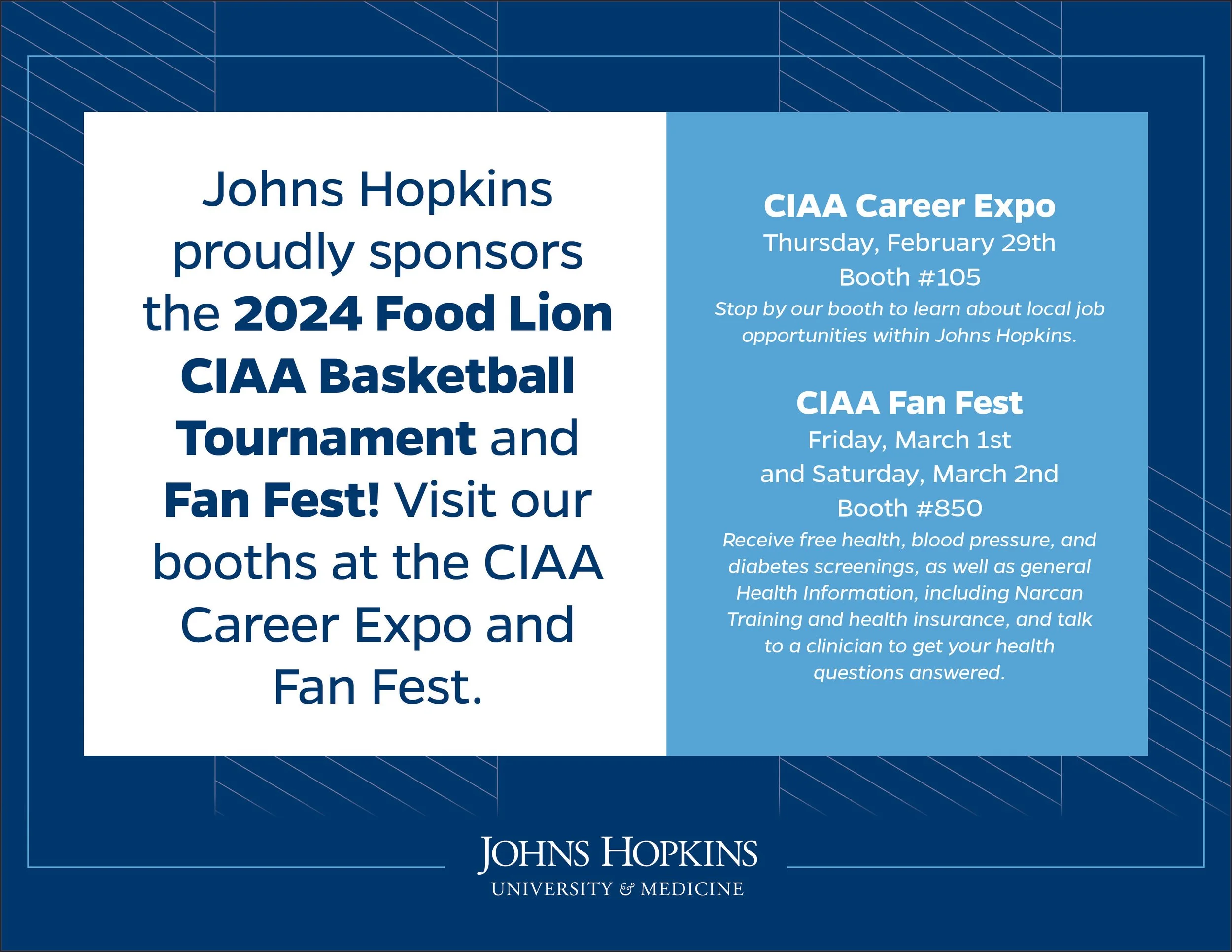 Event announcement for Johns Hopkins University & Medicine showing sponsorship of the 2024 Food Lion CIAA Basketball Tournament and Fan Fest. Details about the CIAA Career Expo on February 29th at Booth 105 and CIAA Fan Fest on March 1st and 2nd at B