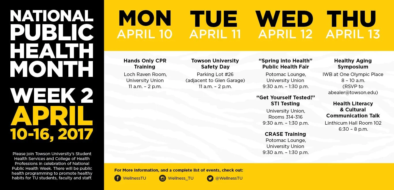 Schedule of National Public Health Month events at Towson University from April 10 to April 13, 2017, including CPR training, university safety day, health fair, STI testing, and health symposium.
