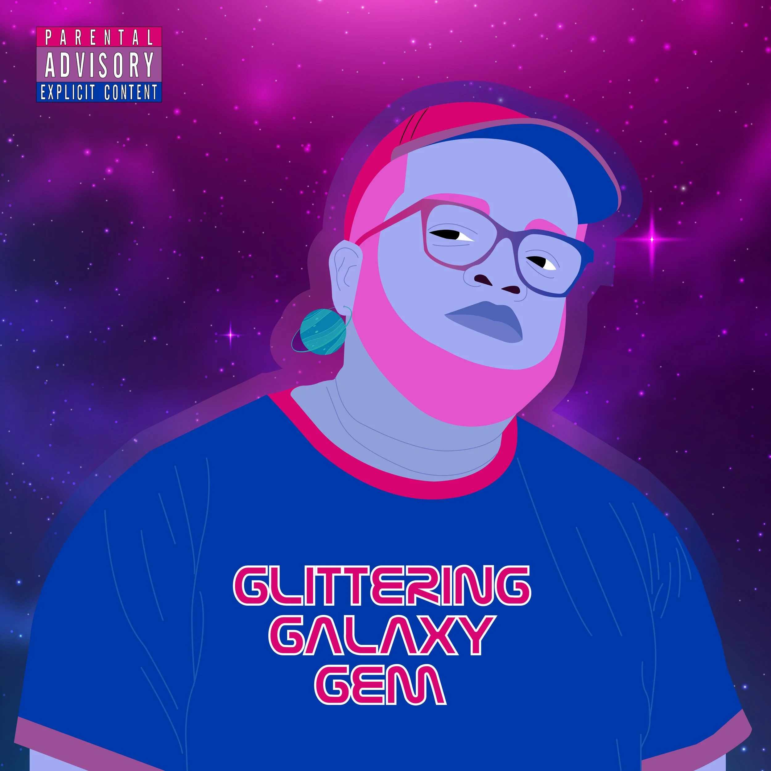 Digital illustration of a person with glasses and a beard, wearing aSpaceship earring, a blue shirt with red trim, against a starry galaxy background. The shirt has the words "Glittering Galaxy Gem." A parental advisory label is in the top left corne