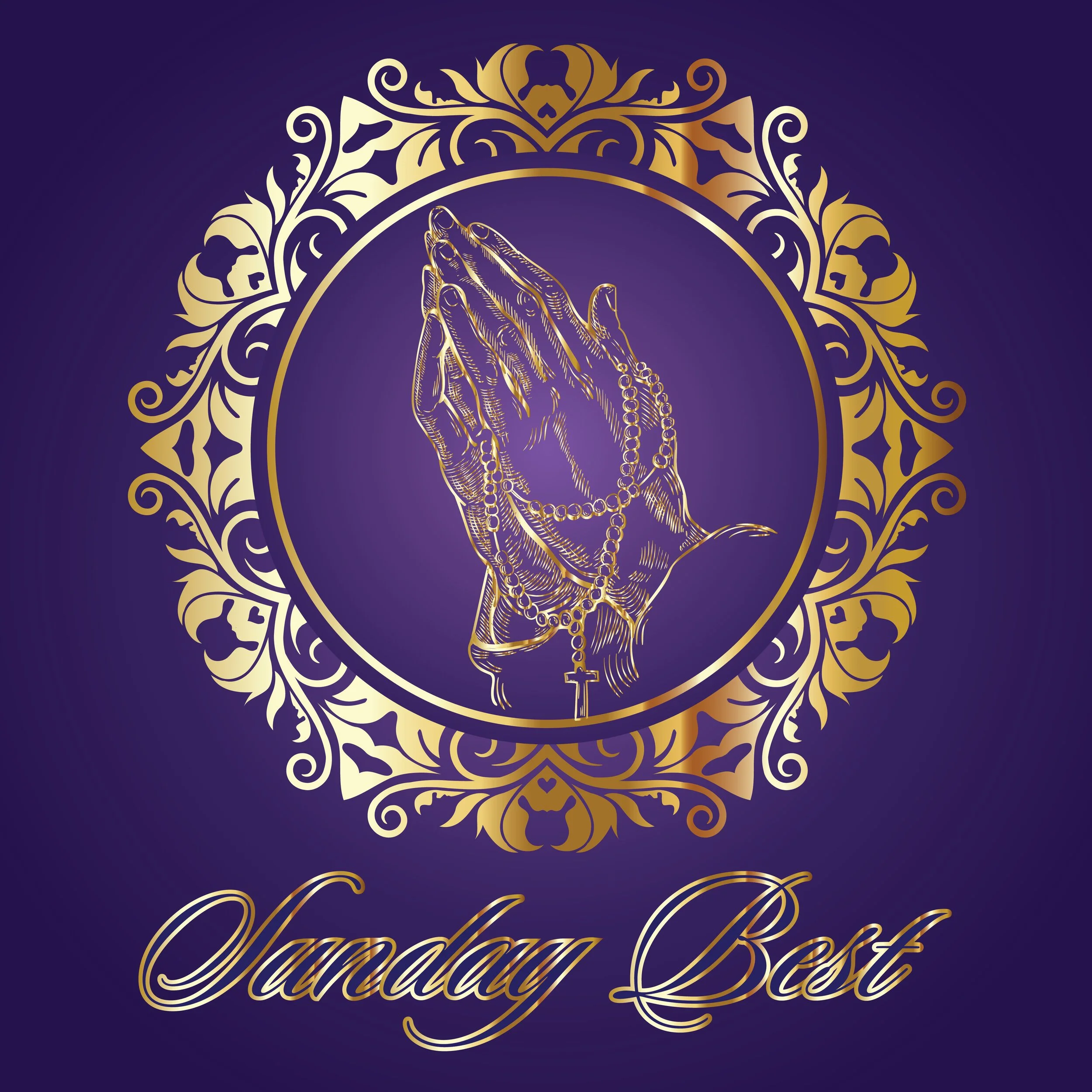 An ornate purple and gold design with praying hands holding rosary beads and a cross, surrounded by intricate gold floral patterns. The text 'Sunday Best' is written at the bottom in elegant script.