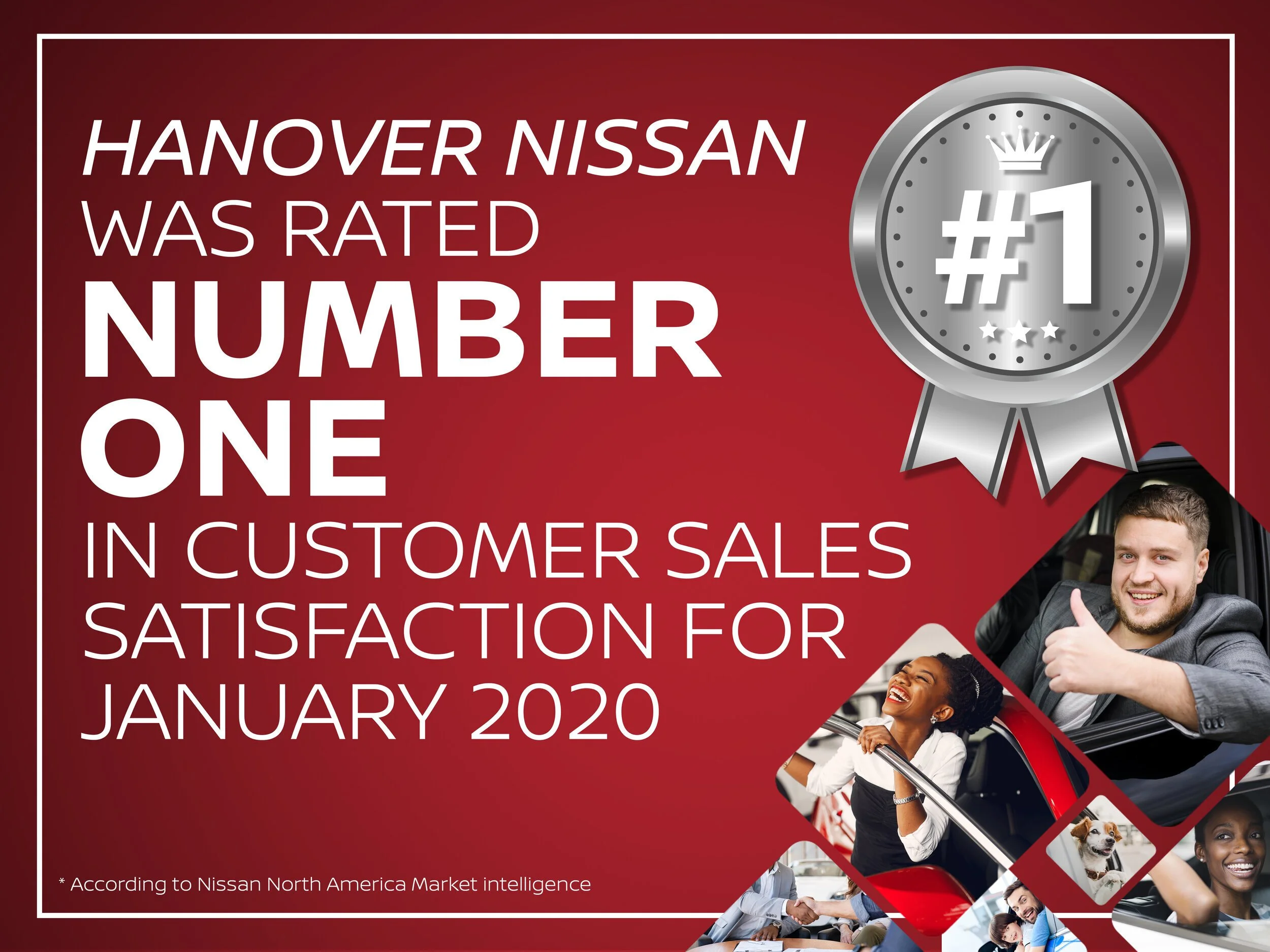 Red background with text stating that Hanover Nissan was rated number one in customer sales satisfaction for January 2020, with a silver '#1' badge and images of happy people and cars.
