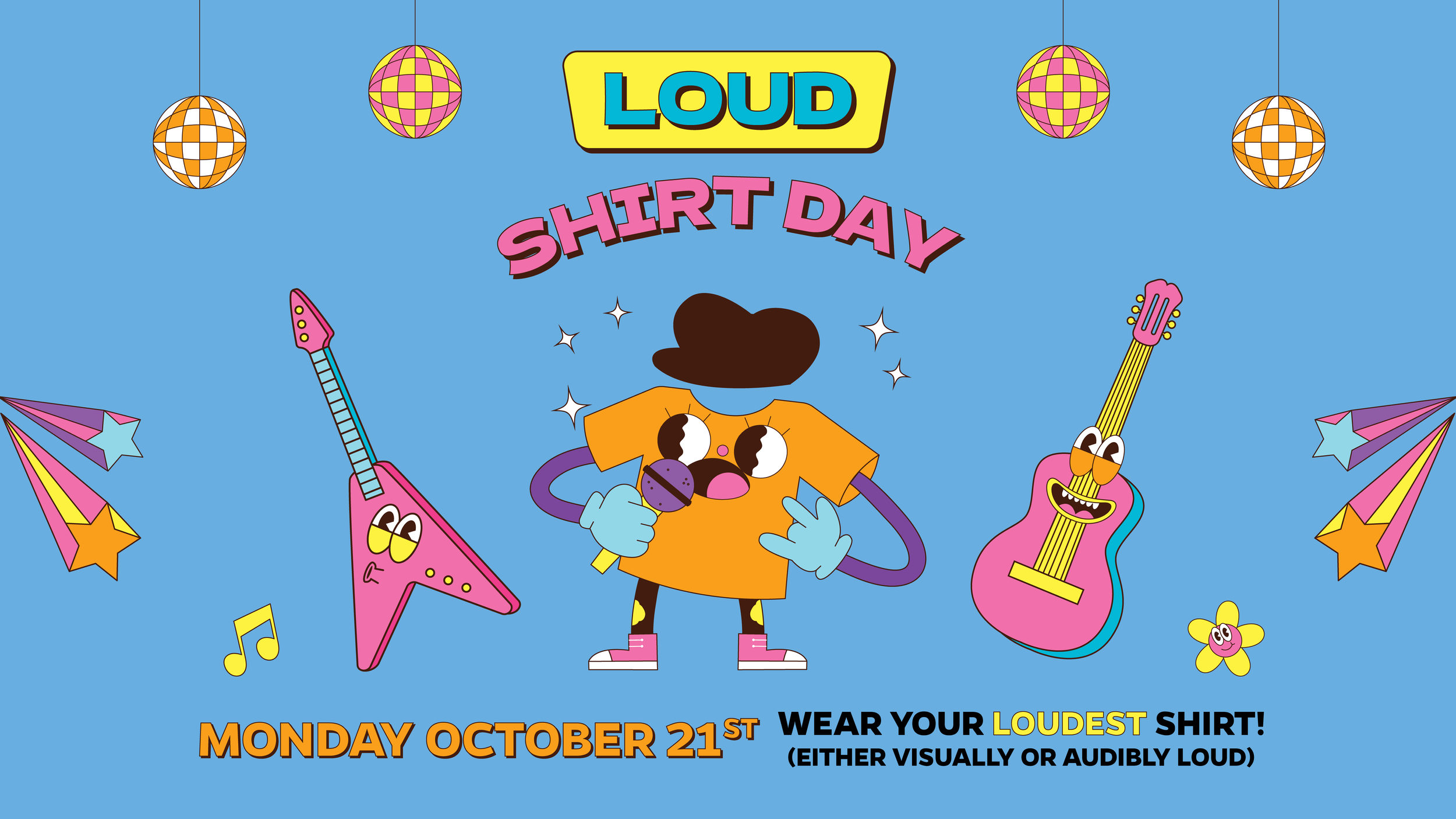 A colorful promotional poster for Loud Shirt Day, encouraging people to wear their loudest shirt on Monday, October 21st. The poster features cartoon illustrations of guitars, stars, and music notes, with a central character wearing a large, bright o