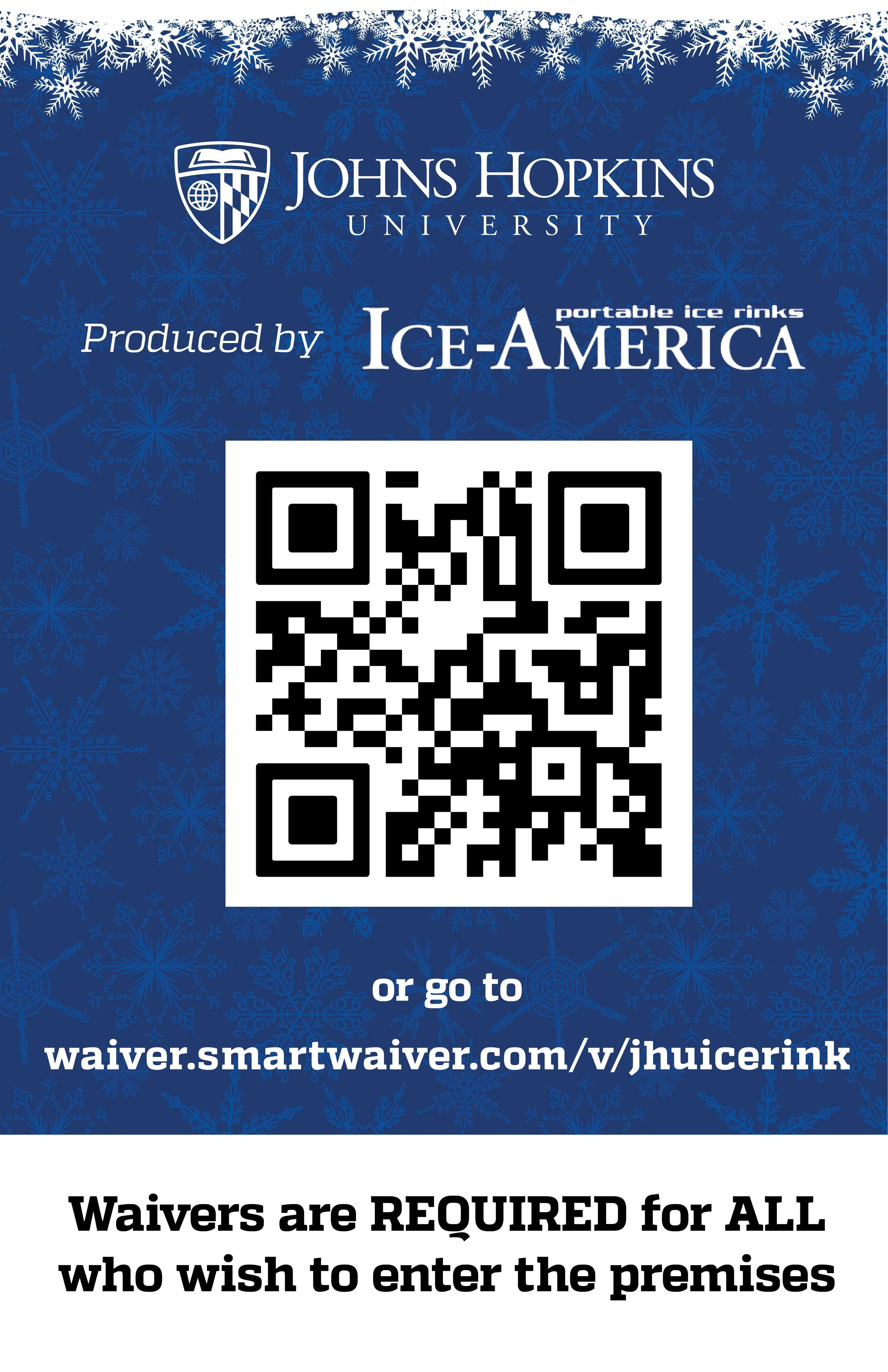 Waiver sign for Johns Hopkins University produced by Ice-America, with a QR code in the center, and a background of blue with white snowflakes.