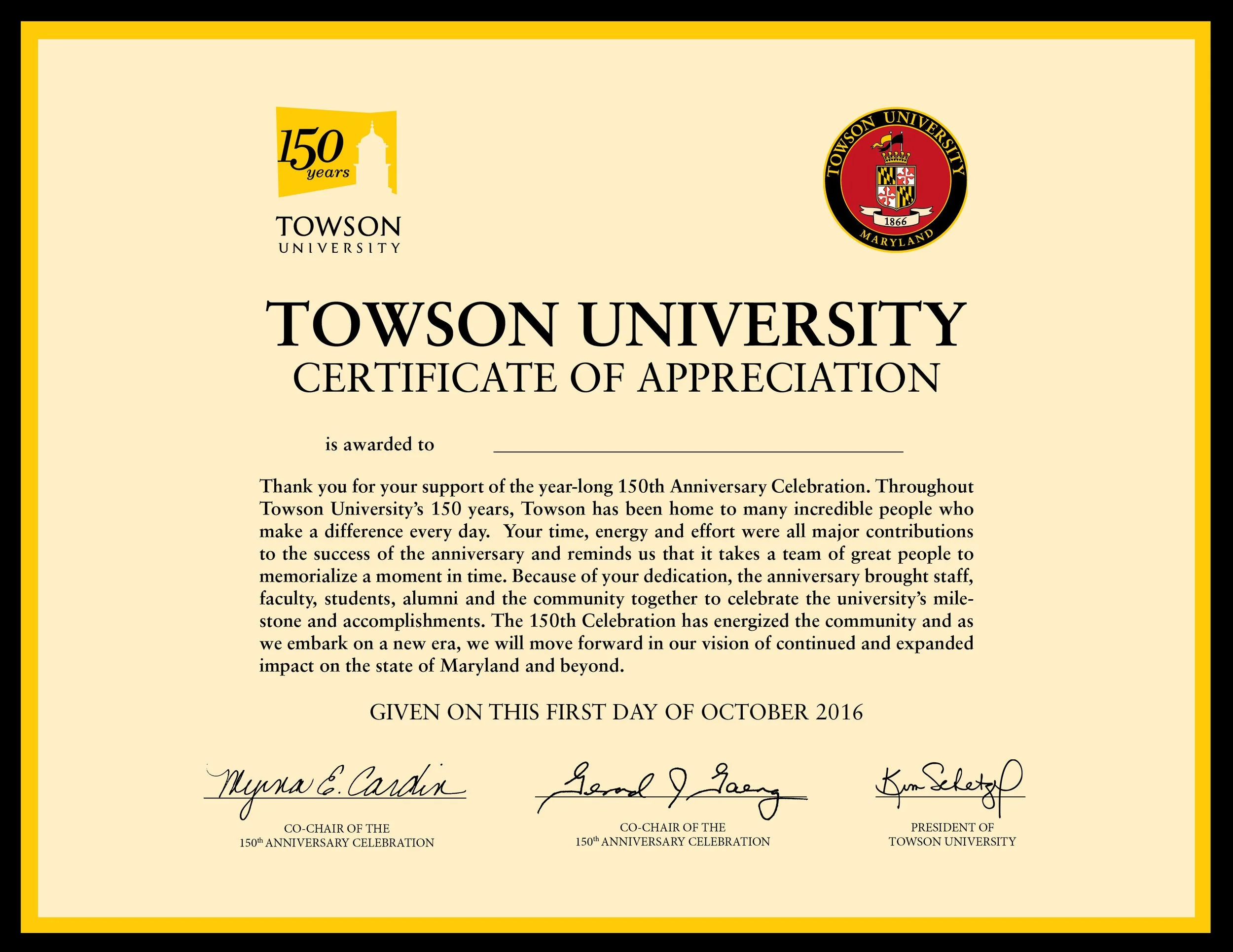 Certificate of appreciation from Towson University, celebrating the 150th anniversary, signed by university officials, with university logos at the top.