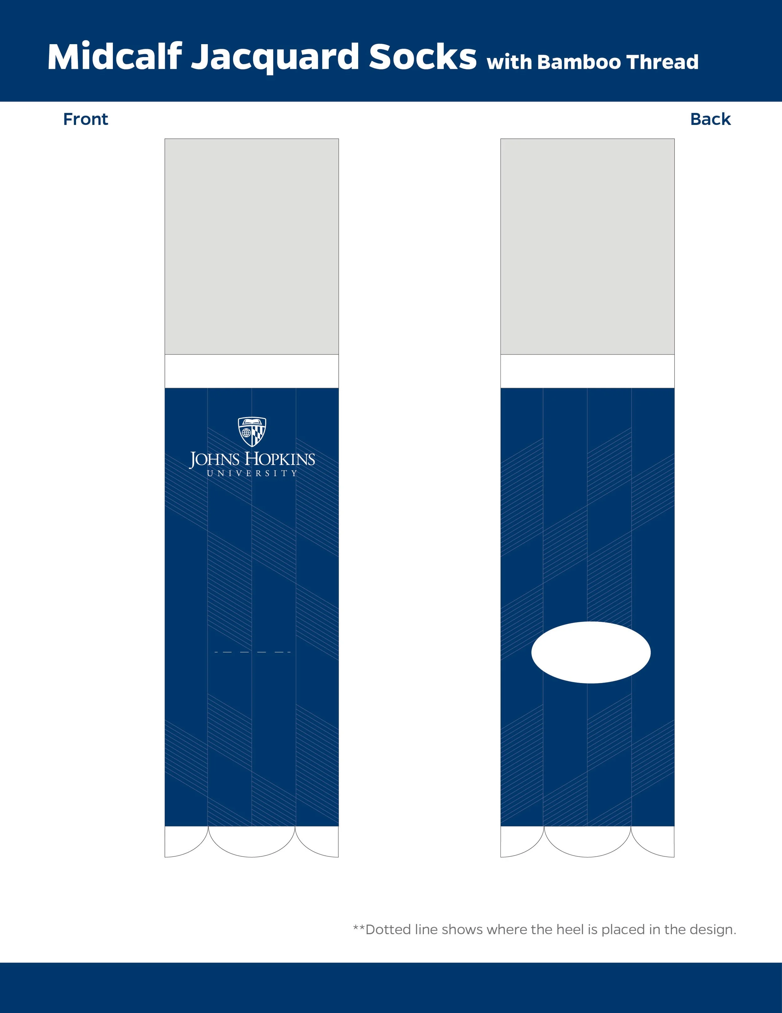 Design of midcalf Jacquard socks with bamboo thread featuring Johns Hopkins University logo, front and back view, on a display sheet.