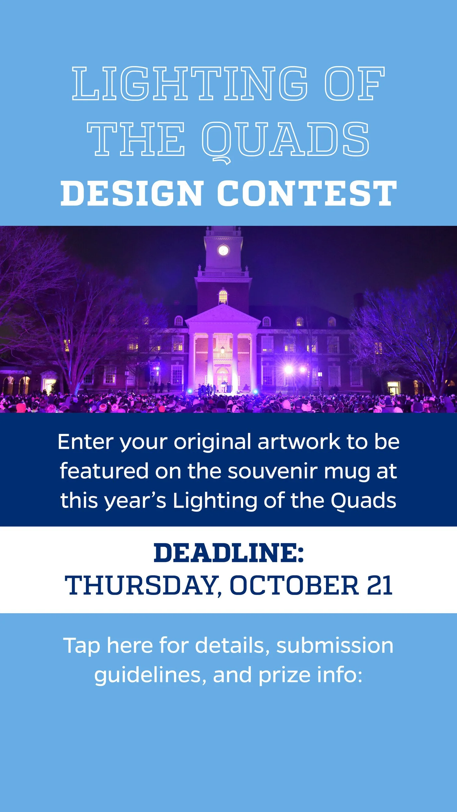 Flyer for the Lighting of the Quads Design Contest with an image of a lit-up building at night and an event crowd.