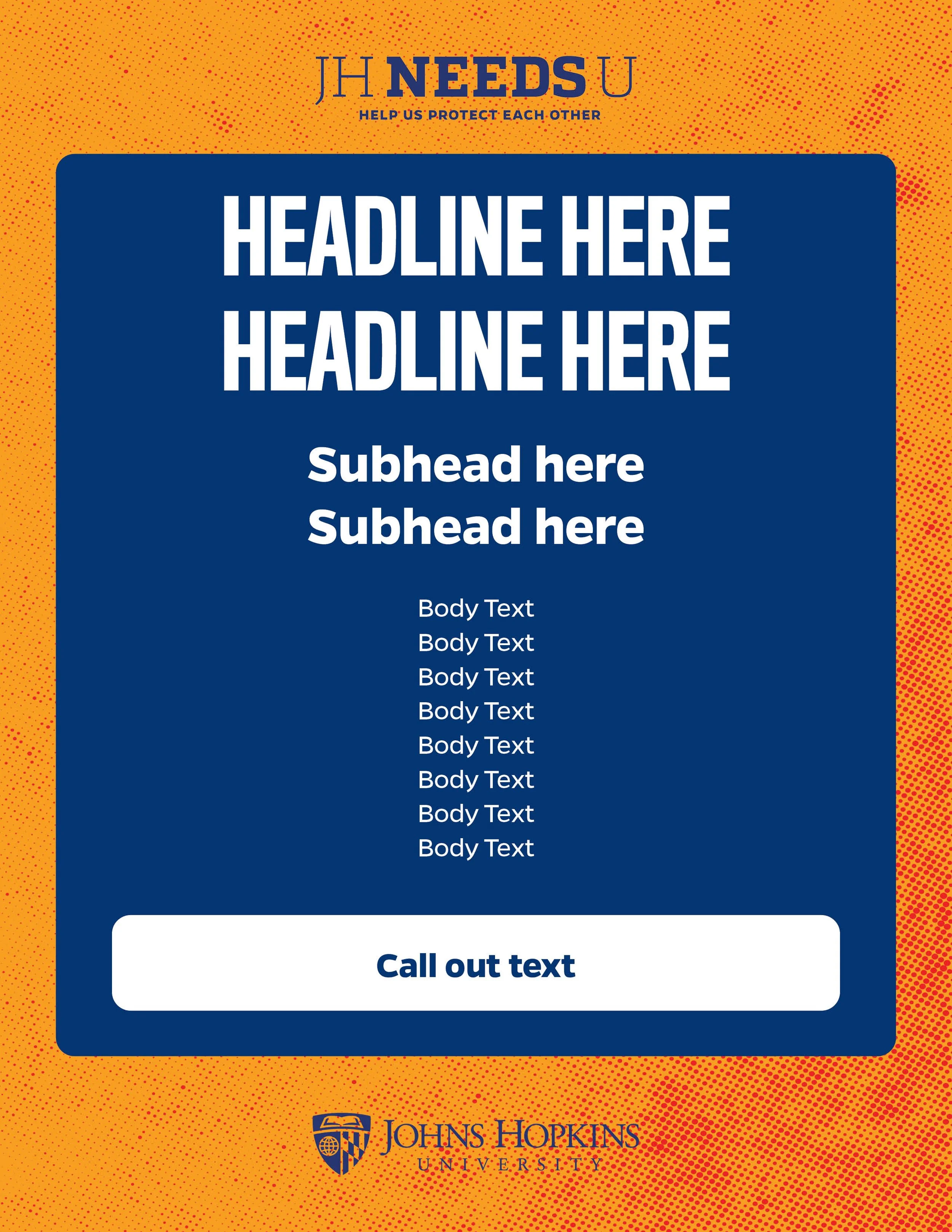 A promotional flyer for Johns Hopkins University featuring a yellow and orange background, with a dark blue overlay containing placeholder text for a headline, subheadings, body text, and a call-to-action button.