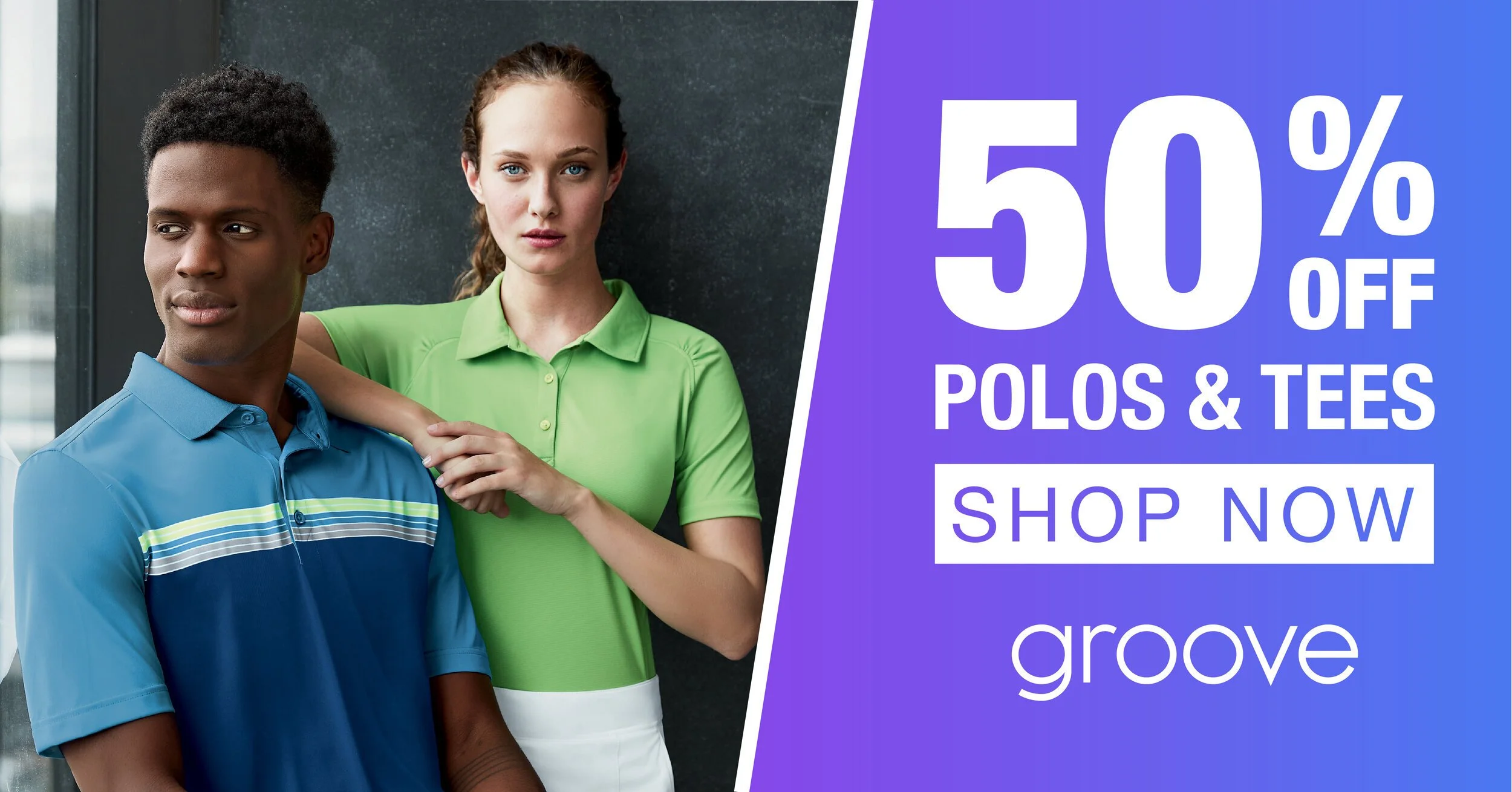 A promotional advertisement for Groove featuring two models, a man and a woman, wearing colorful polo shirts against a blackboard background. The ad offers 50% off on polos and tees with a call to action to shop now.