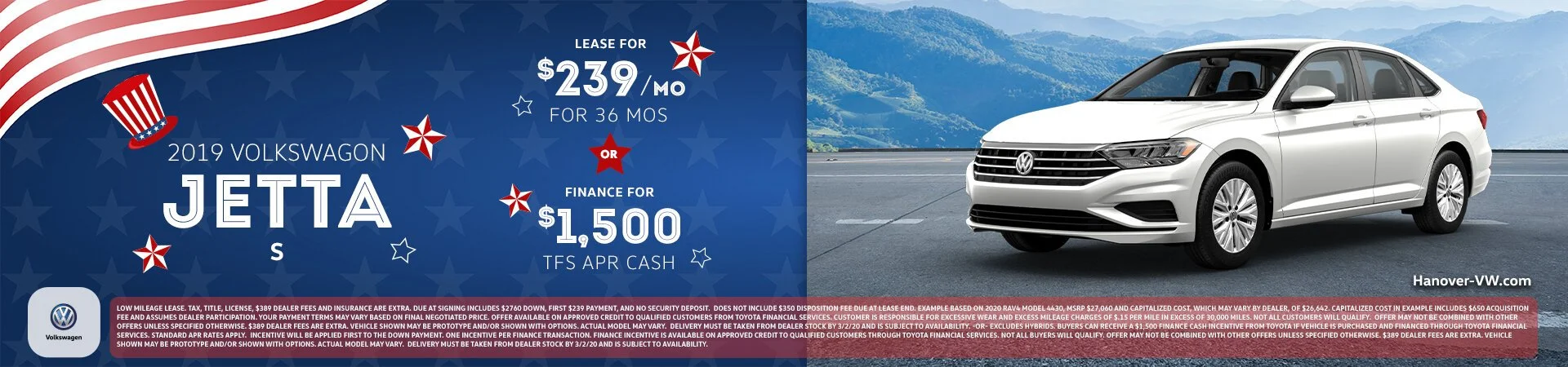 A flyer advertising a 2019 Volkswagen Jetta lease offer for $239 a month for 36 months or $1,500 finance offer, with a white Volkswagen Jetta parked on a road with mountains in the background.
