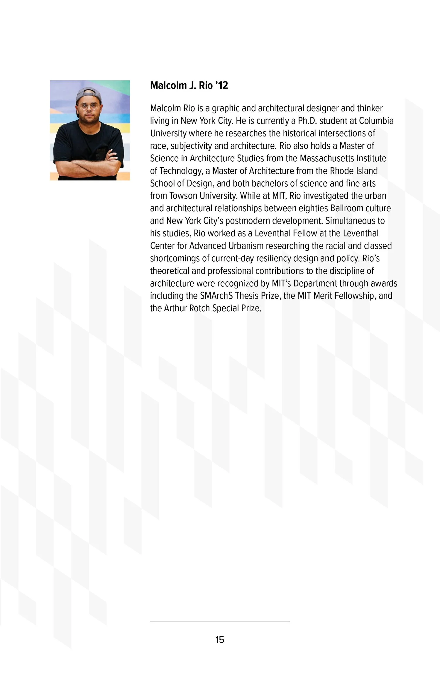 Photograph of Malcolm J. Rio, a man with glasses, a beanie, and a black shirt, crossing his arms. Accompanying text describing Malcolm Rio as a graphic and architectural designer and thinker living in New York City, currently a Ph.D. student at Colum